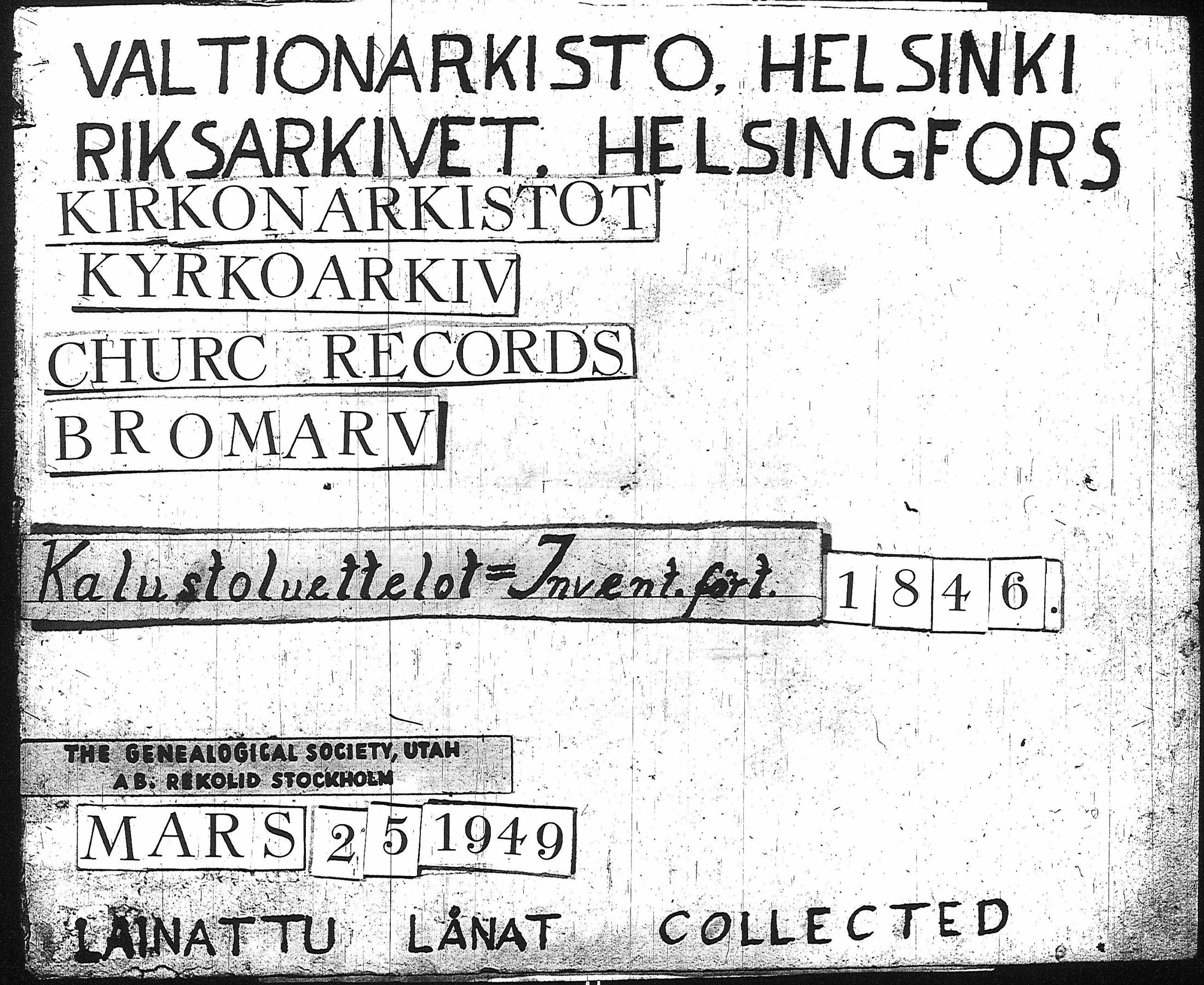 [ ../kirjat/Kirkonkirjat/bromarv/kalustoluettelo_1846-1846_kk64/kuvat/1.jpg ]