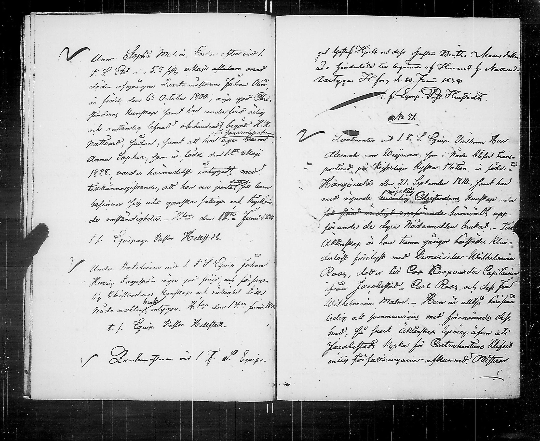 [ ../kirjat/Kirkonkirjat/ensimmainen_suomen_meriekipaasi/asiakirjoja_1838-1841_es178/kuvat/16.jpg ]