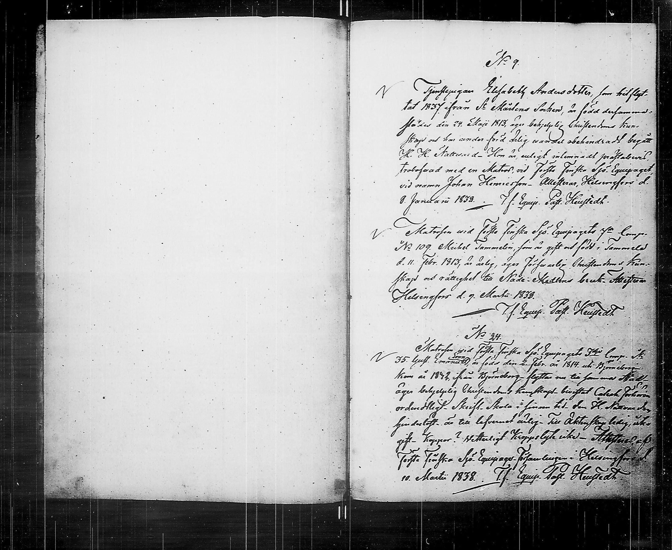 [ ../kirjat/Kirkonkirjat/ensimmainen_suomen_meriekipaasi/asiakirjoja_1838-1841_es178/kuvat/5.jpg ]