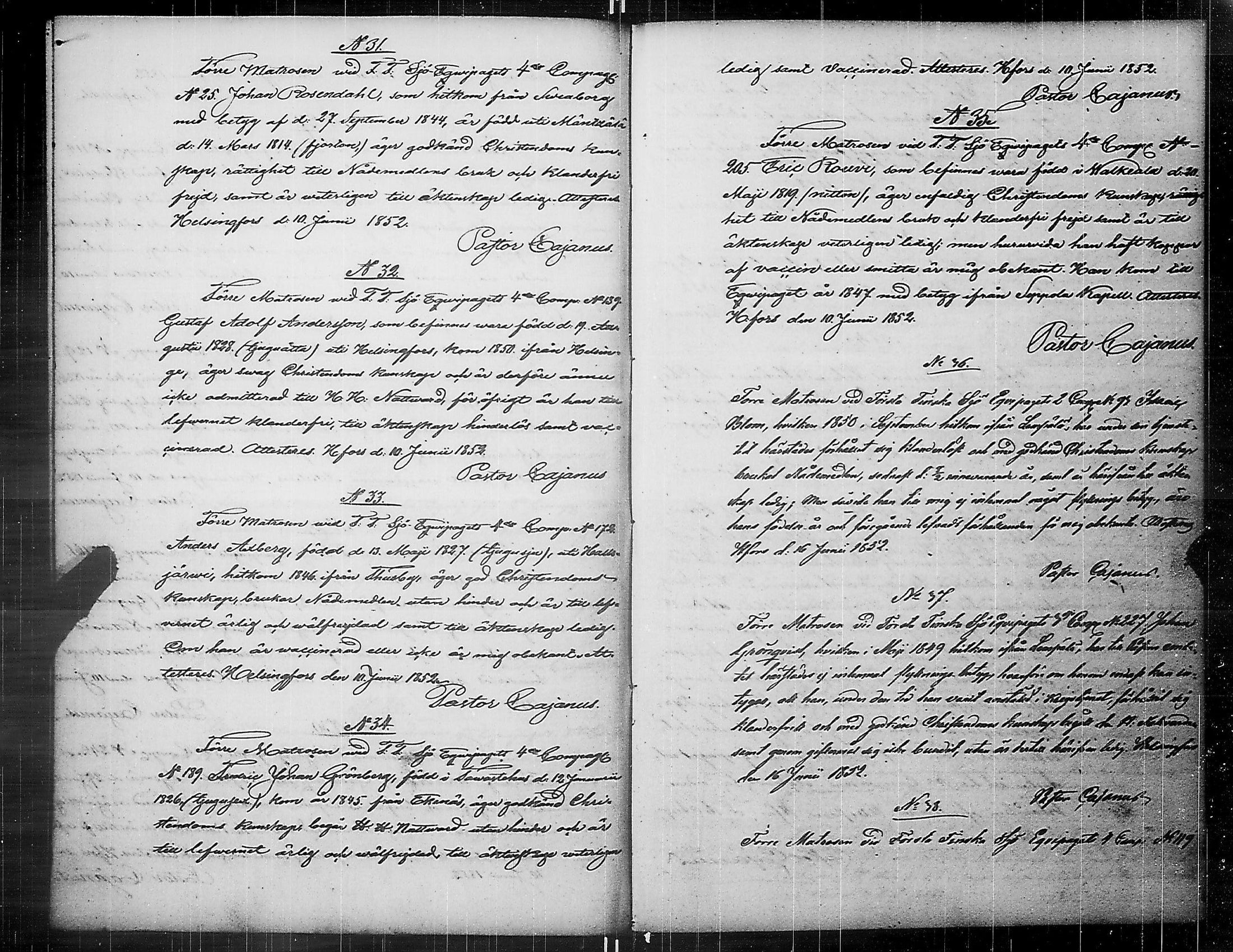 [ ../kirjat/Kirkonkirjat/ensimmainen_suomen_meriekipaasi/asiakirjoja_1847-1859_es178/kuvat/101.jpg ]