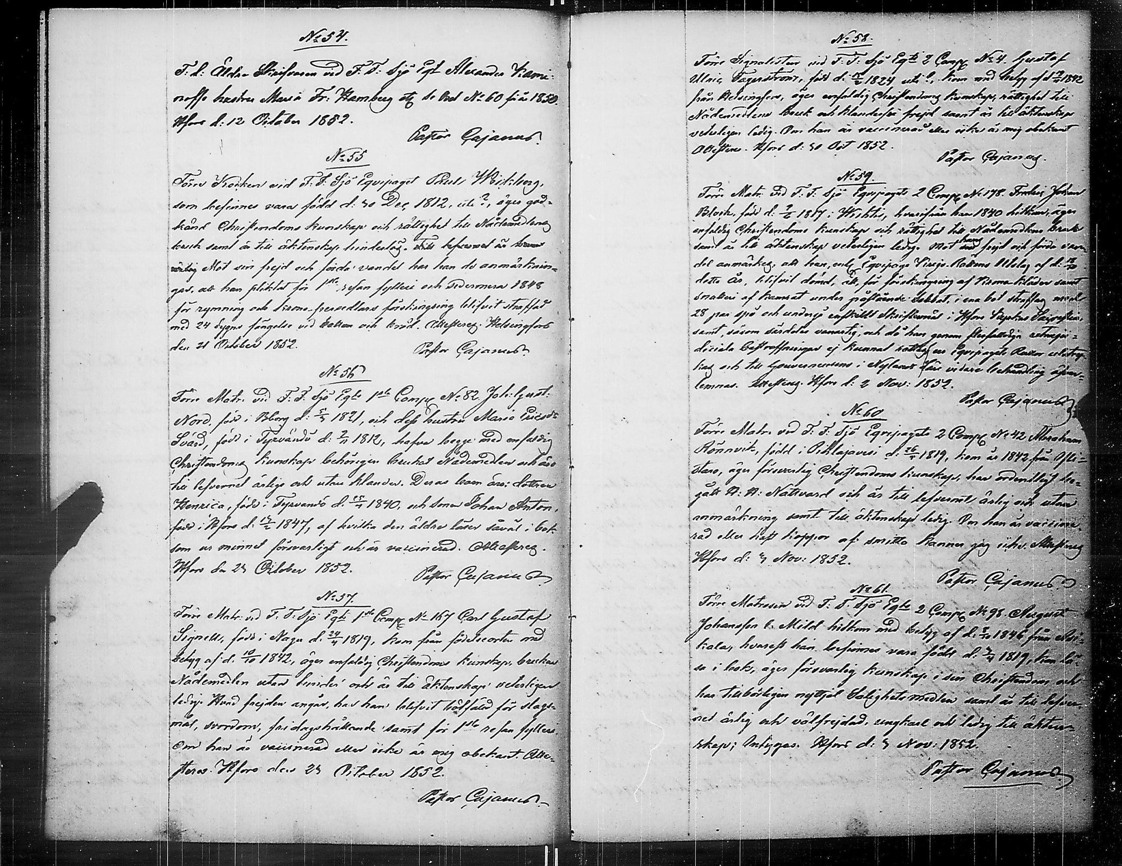 [ ../kirjat/Kirkonkirjat/ensimmainen_suomen_meriekipaasi/asiakirjoja_1847-1859_es178/kuvat/104.jpg ]