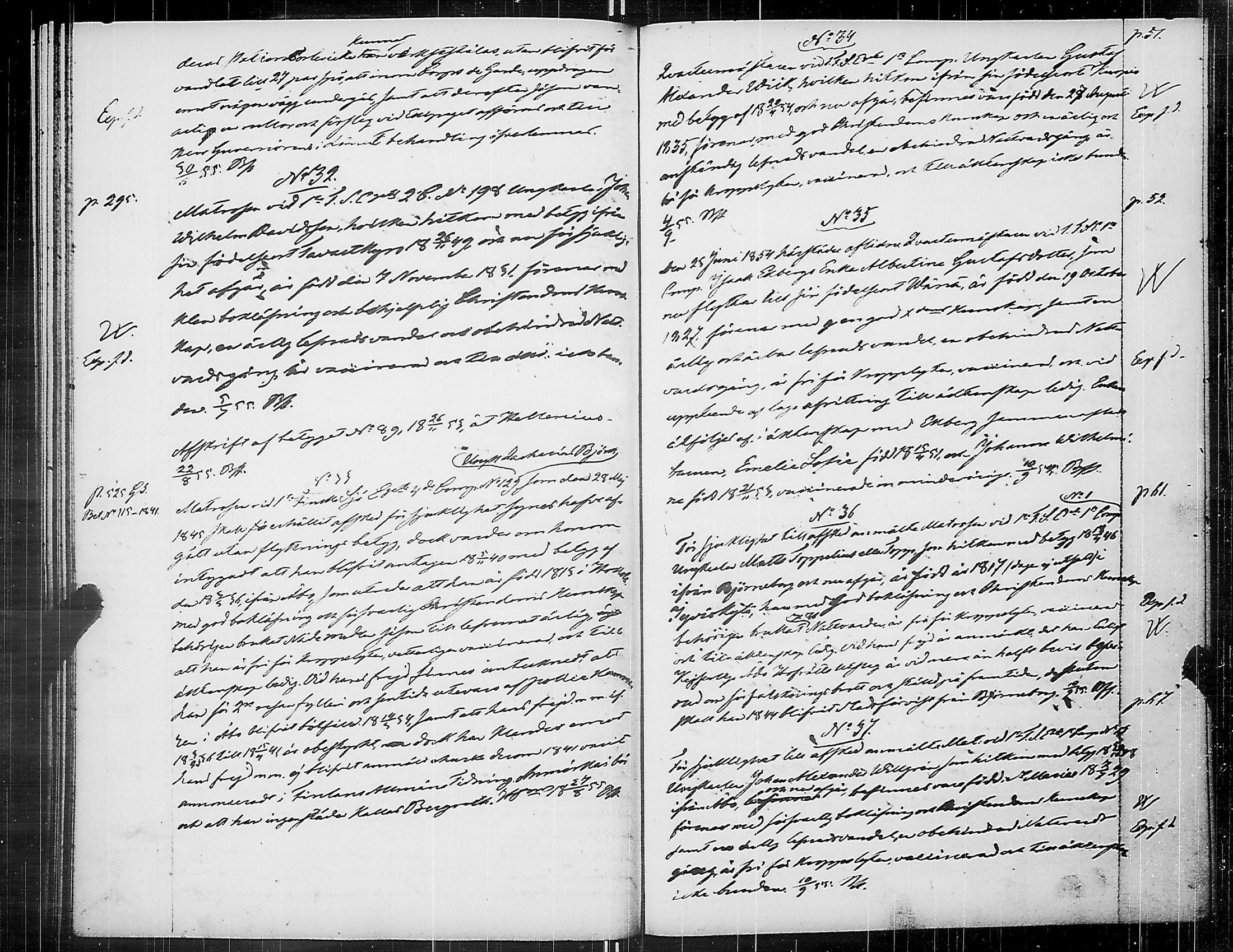[ ../kirjat/Kirkonkirjat/ensimmainen_suomen_meriekipaasi/asiakirjoja_1847-1859_es178/kuvat/135.jpg ]