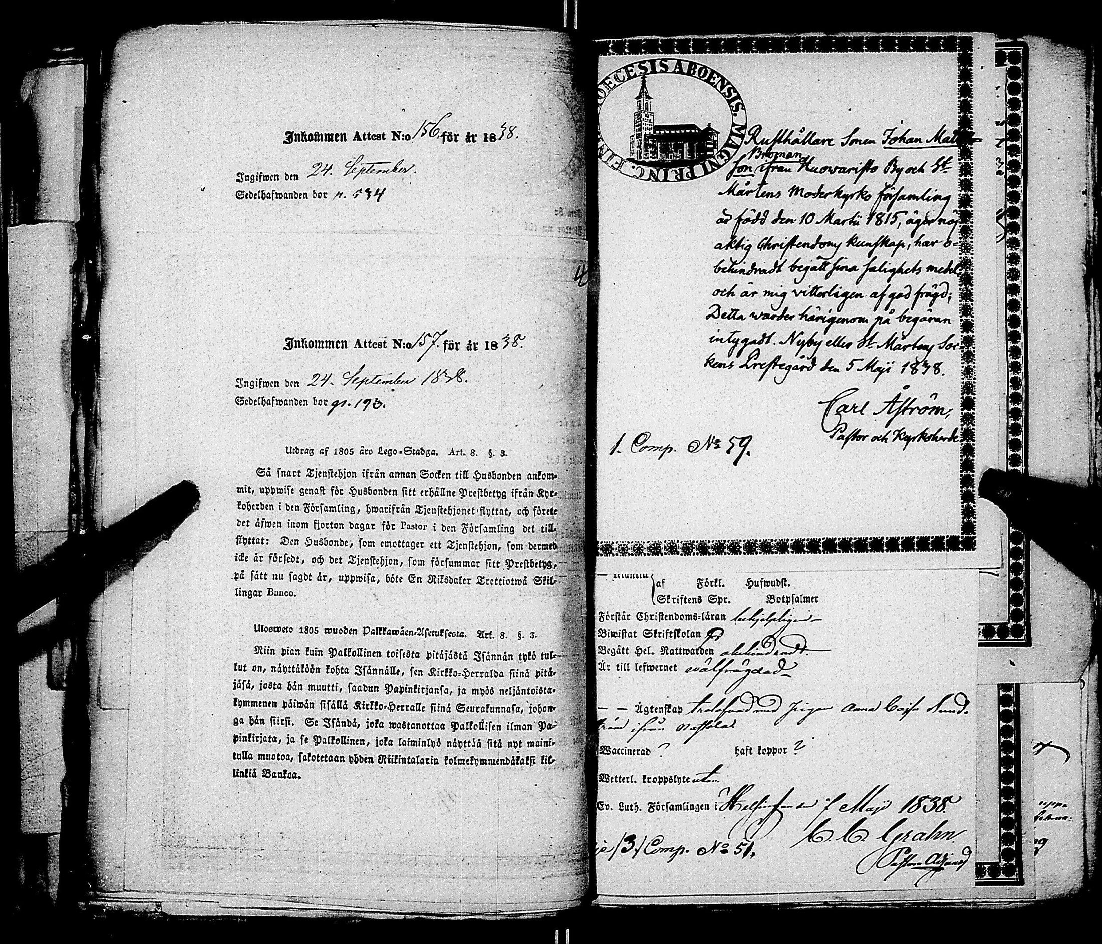 [ ../kirjat/Kirkonkirjat/ensimmainen_suomen_meriekipaasi/muuttokirjoja_1838-1838_es174/kuvat/165.jpg ]
