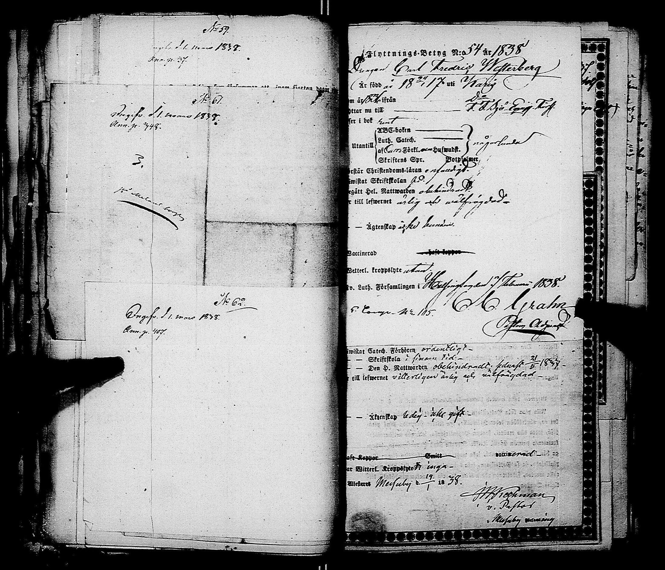 [ ../kirjat/Kirkonkirjat/ensimmainen_suomen_meriekipaasi/muuttokirjoja_1838-1838_es174/kuvat/67.jpg ]
