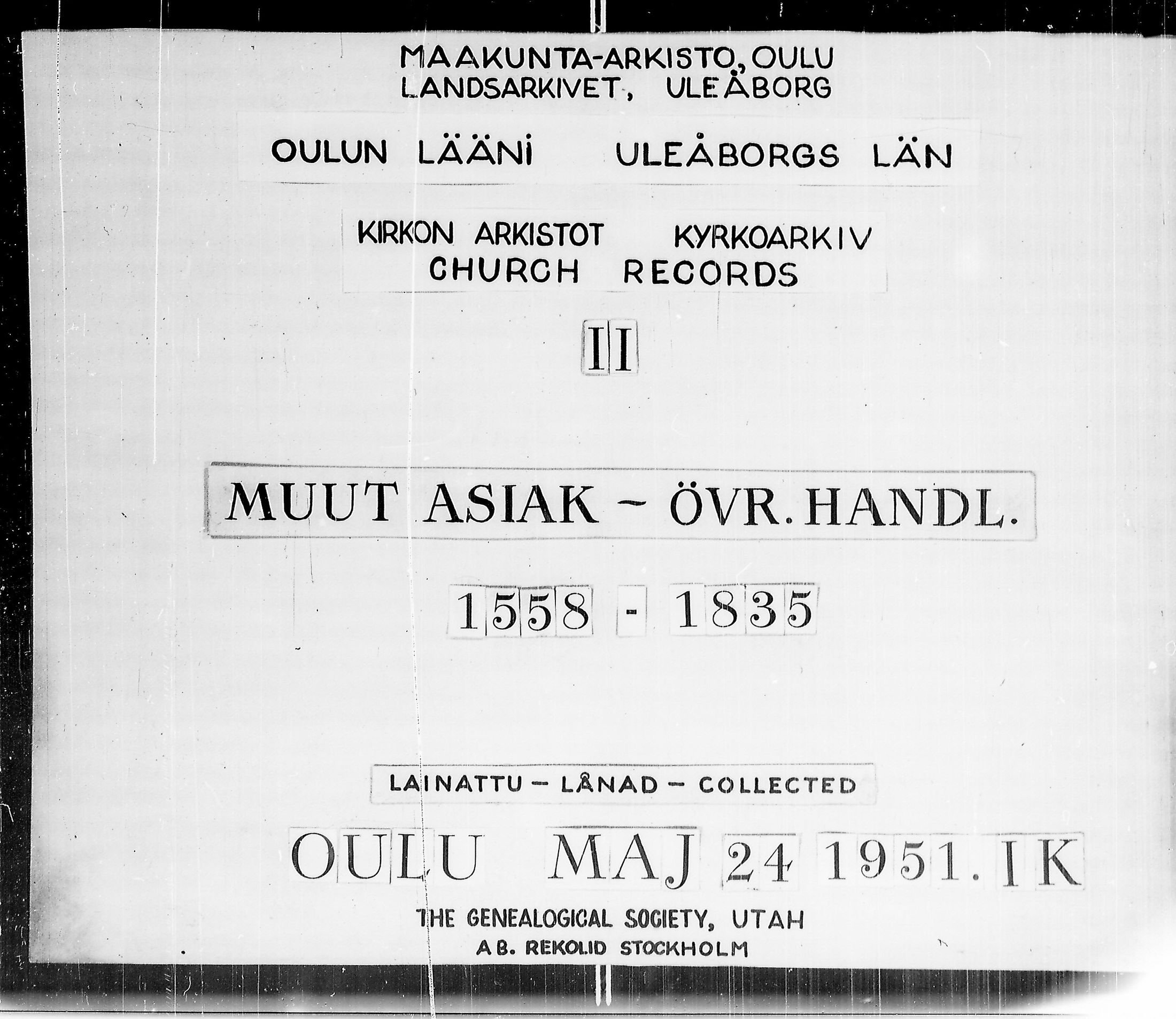 [ ../kirjat/Kirkonkirjat/ii/asiakirjoja_1558-1835_ik264/kuvat/1.jpg ]