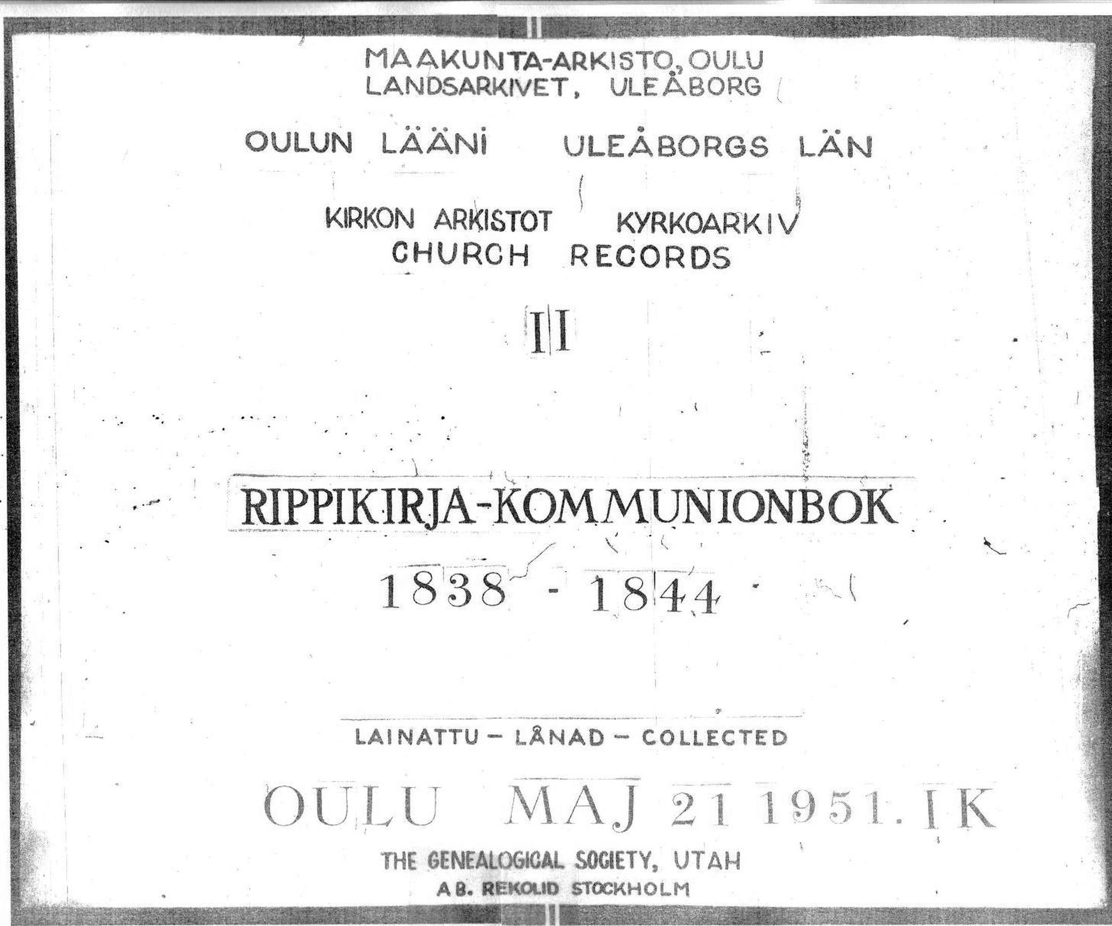 [ ../kirjat/Kirkonkirjat/ii/rippikirja_1838-1844_ik253/kuvat/1.jpg ]