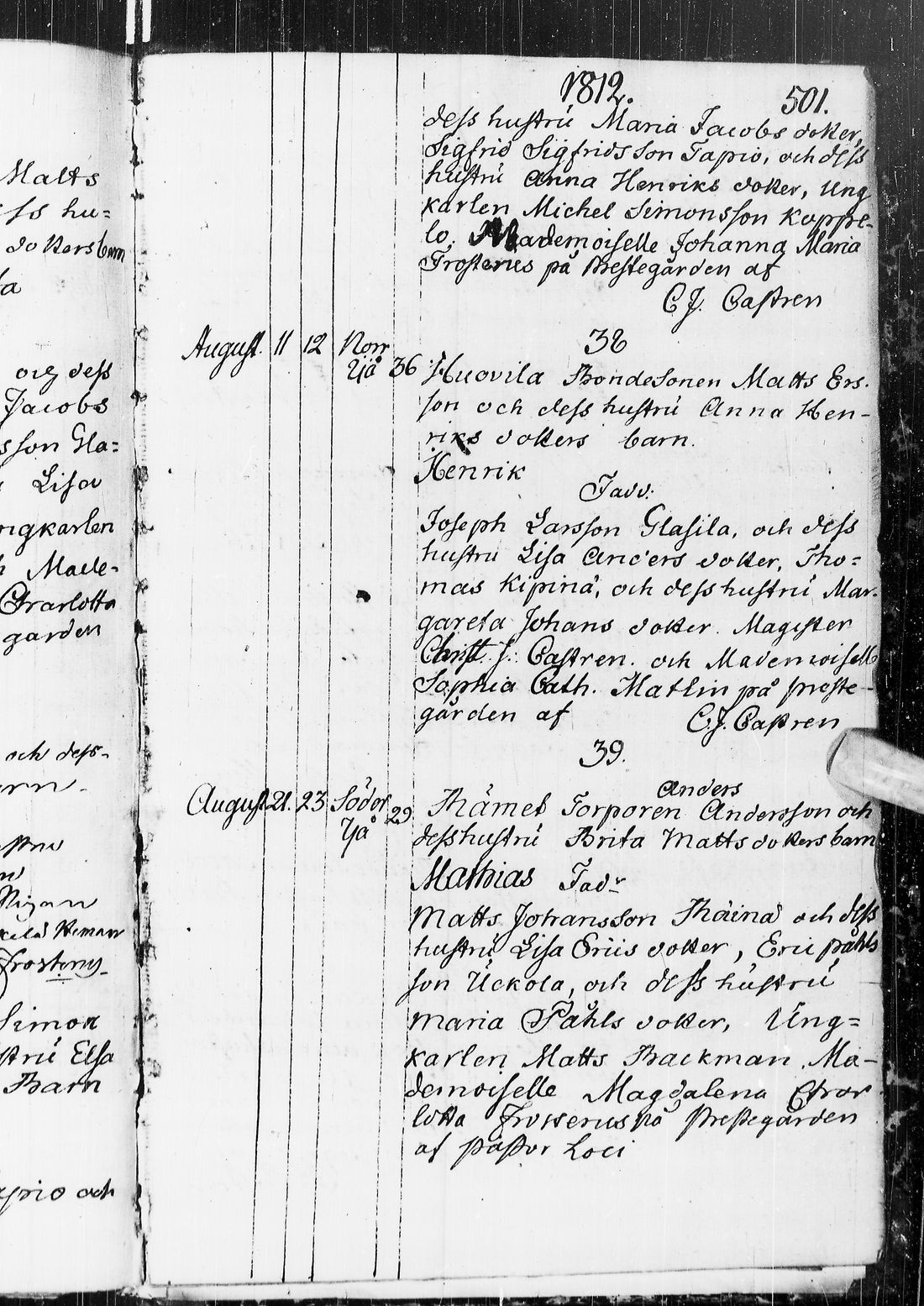 [ ../kirjat/Kirkonkirjat/ii/syntyneet_1778-1812_ik255-256/kuvat/518.jpg ]