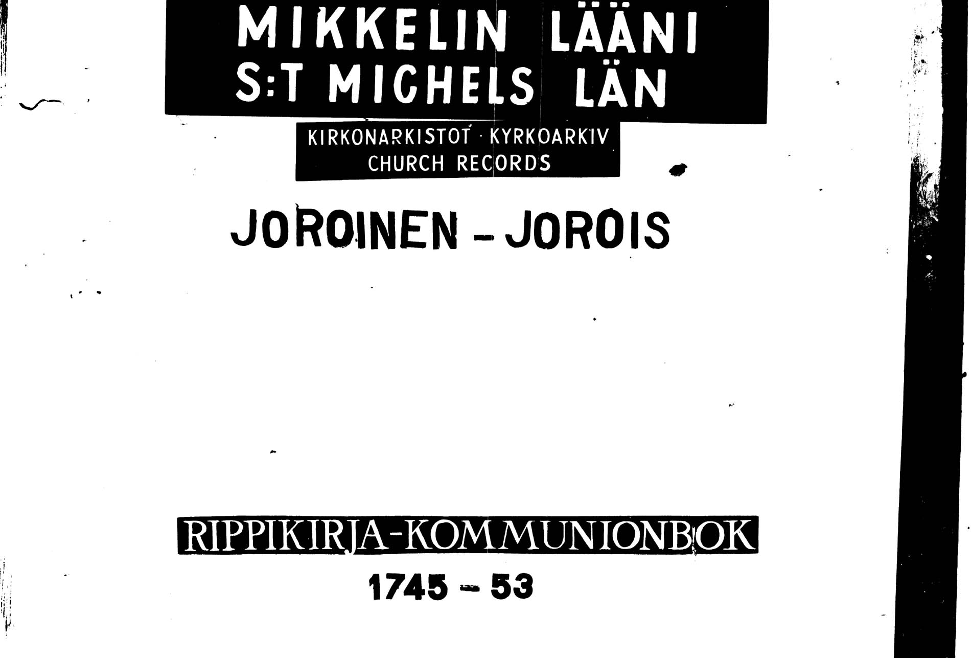 [ ../kirjat/Kirkonkirjat/joroinen/rippikirja_1745-1753_tk1670/kuvat/1.jpg ]