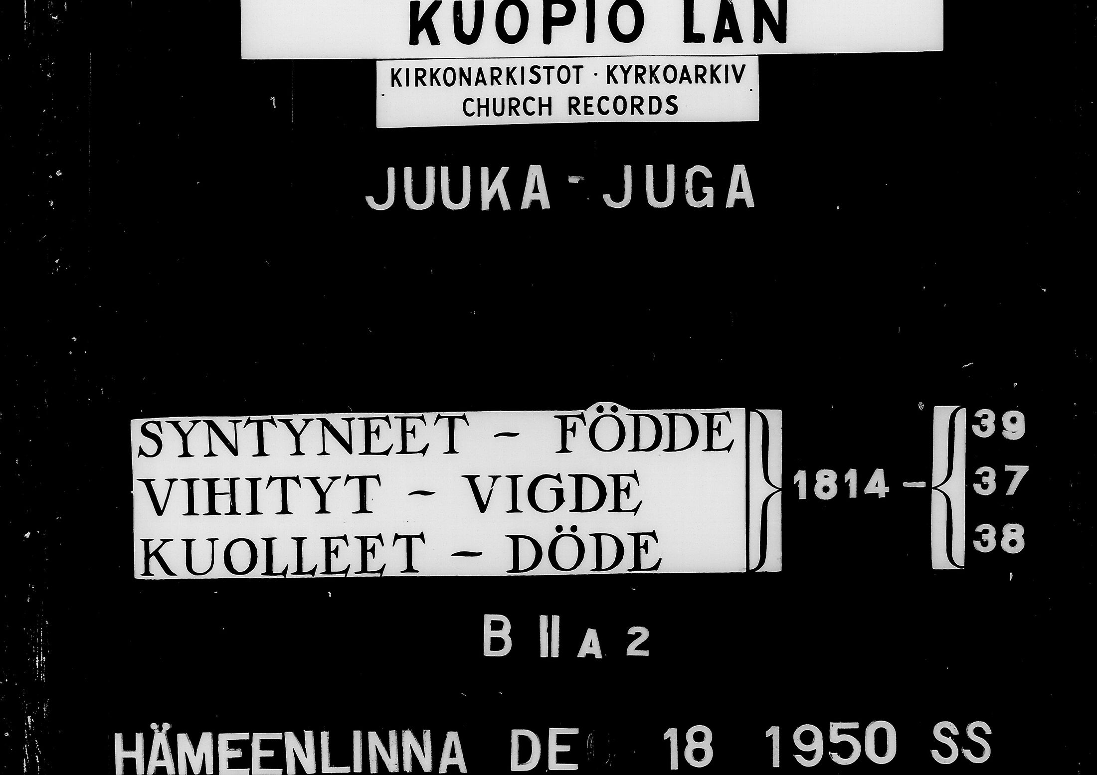 [ ../kirjat/Kirkonkirjat/juuka/syntyneet-vihityt-kuolleet_1814-1839_tk1407/kuvat/1.jpg ]