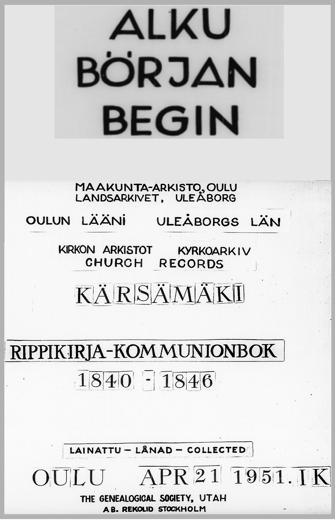 [ ../kirjat/Kirkonkirjat/karsamaki/rippikirja_1840-1846_ik162/kuvat/1.jpg ]
