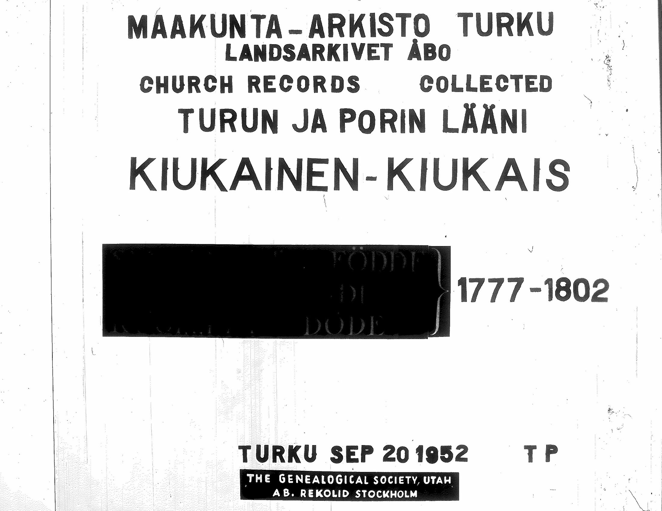 [ ../kirjat/Kirkonkirjat/kiukainen/syntyneet-vihityt-kuolleet_1777-1802_jk417/kuvat/1.jpg ]