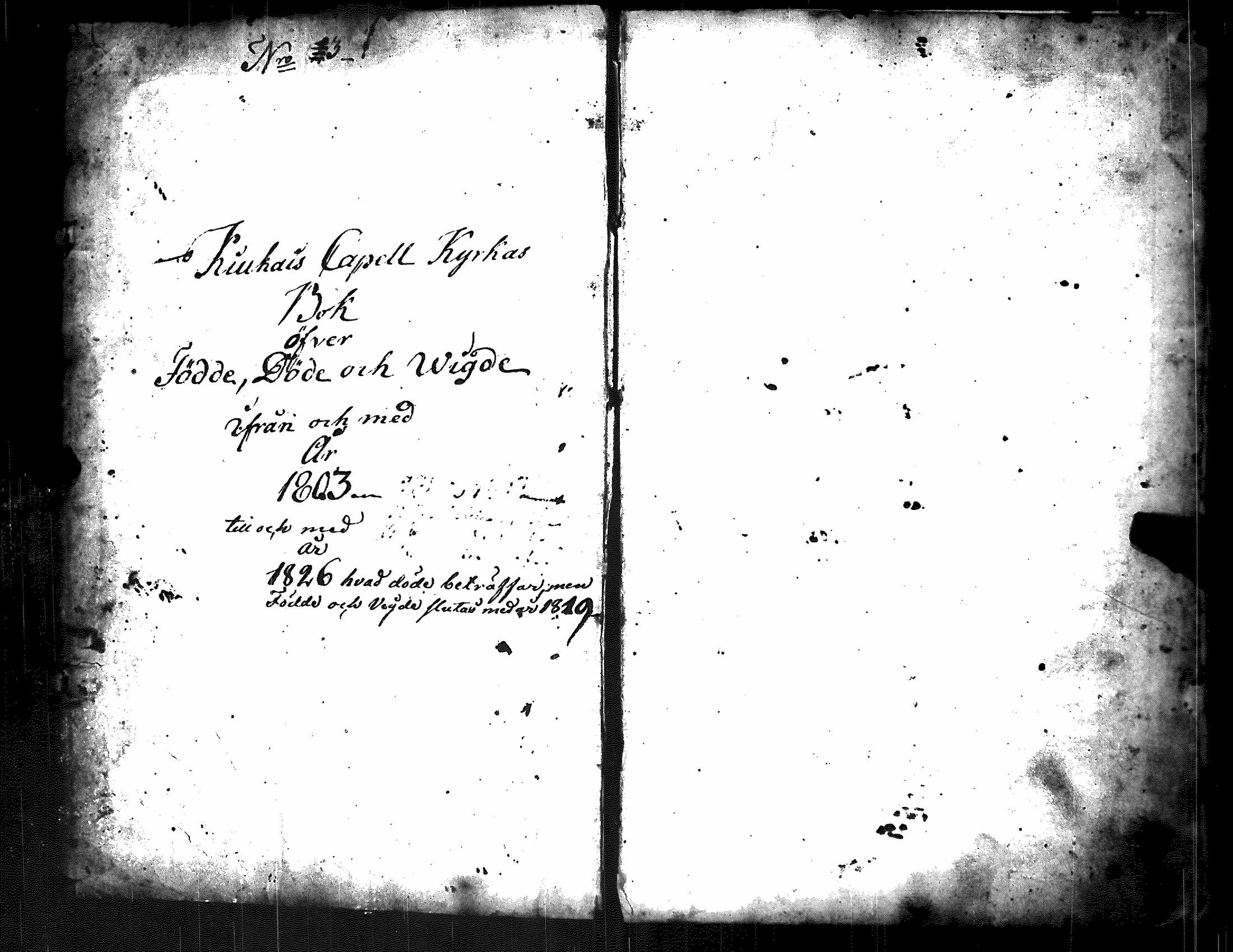[ ../kirjat/Kirkonkirjat/kiukainen/syntyneet-vihityt-kuolleet_1803-1826_jk417/kuvat/5.jpg ]