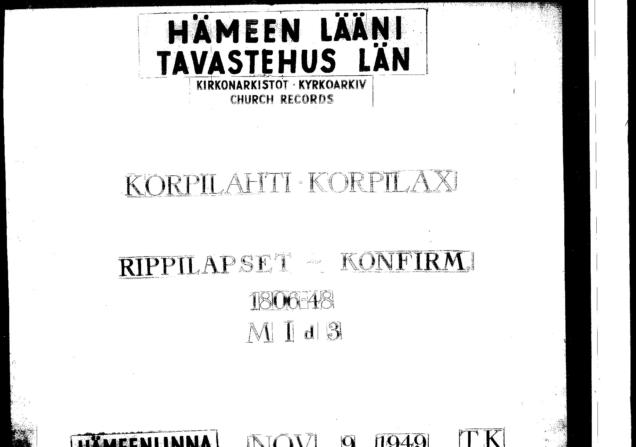 [ ../kirjat/Kirkonkirjat/korpilahti/rippilapset_1806-1848_tk442/kuvat/1.jpg ]