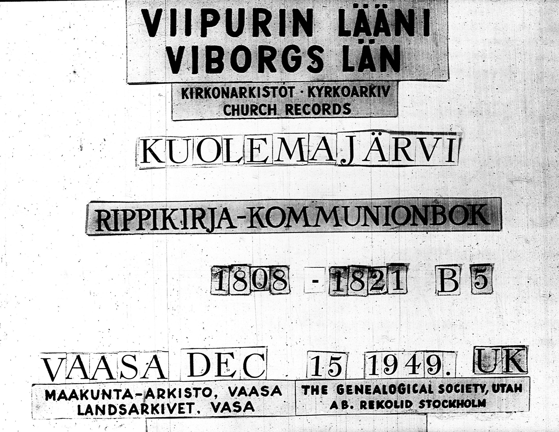 [ ../kirjat/Kirkonkirjat/kuolemajarvi/rippikirja_1808-1821_uk795/kuvat/1.jpg ]