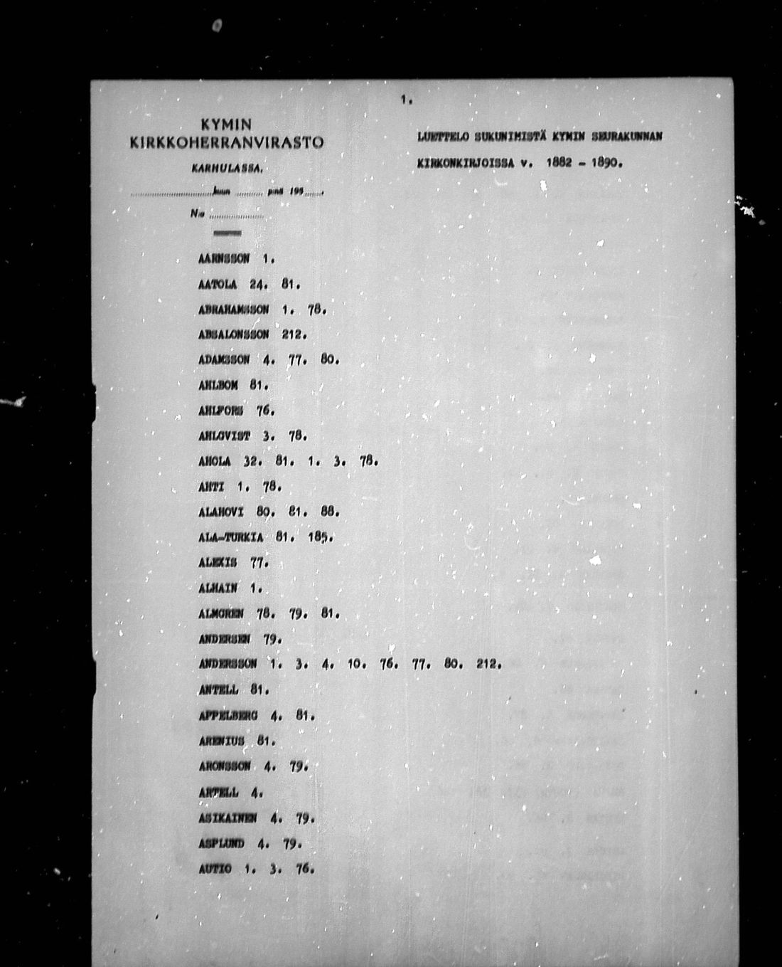 [ ../kirjat/Kirkonkirjat/kymi/rippikirja_1882-1890_mko38-44/kuvat/1.jpg ]