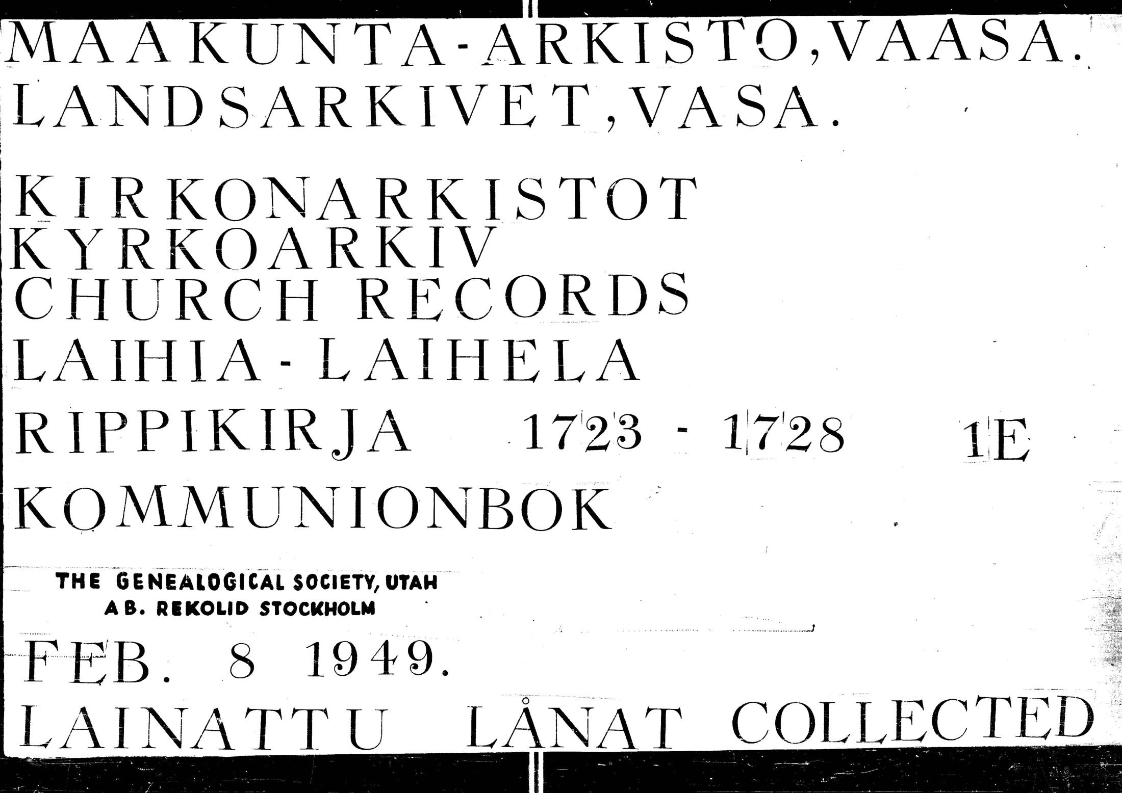 [ ../kirjat/Kirkonkirjat/laihia/rippikirja_1723-1732_uk95/kuvat/1.jpg ]
