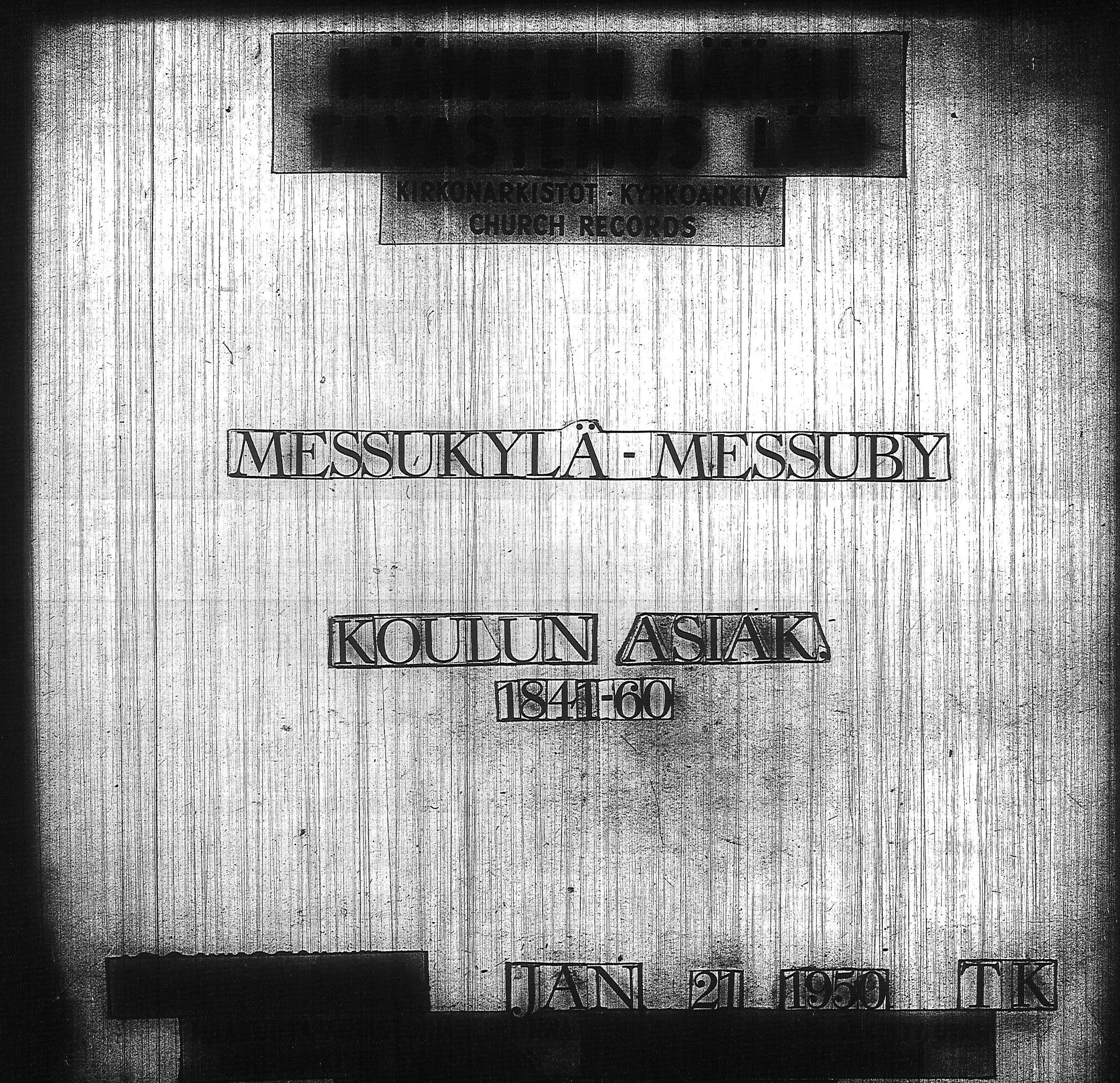 [ ../kirjat/Kirkonkirjat/messukyla/asiakirjoja_1841-1860_tk658/kuvat/1.jpg ]