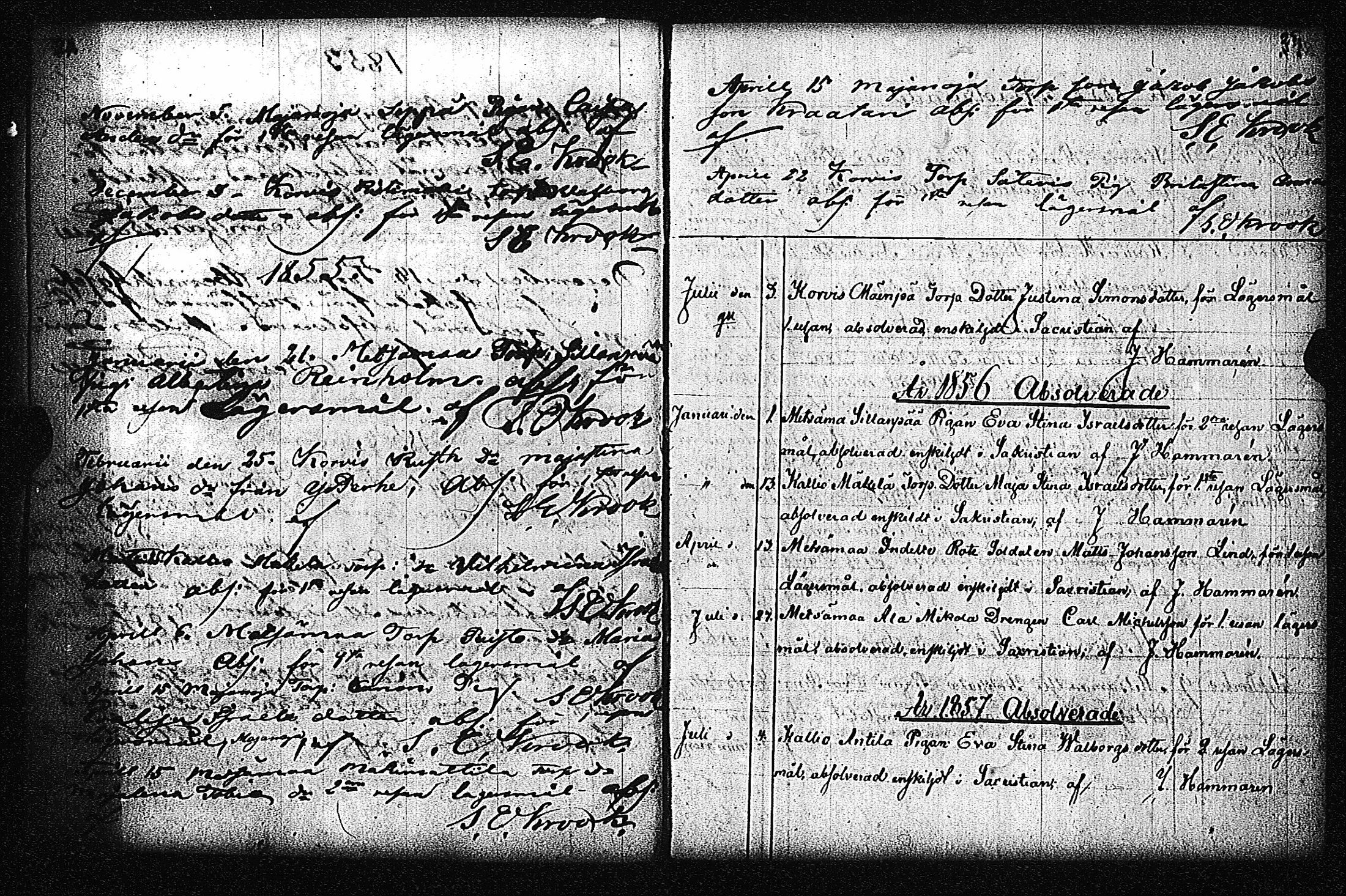 [ ../kirjat/Kirkonkirjat/metsamaa/ripitetyt_1833-1886_jk438/kuvat/15.jpg ]