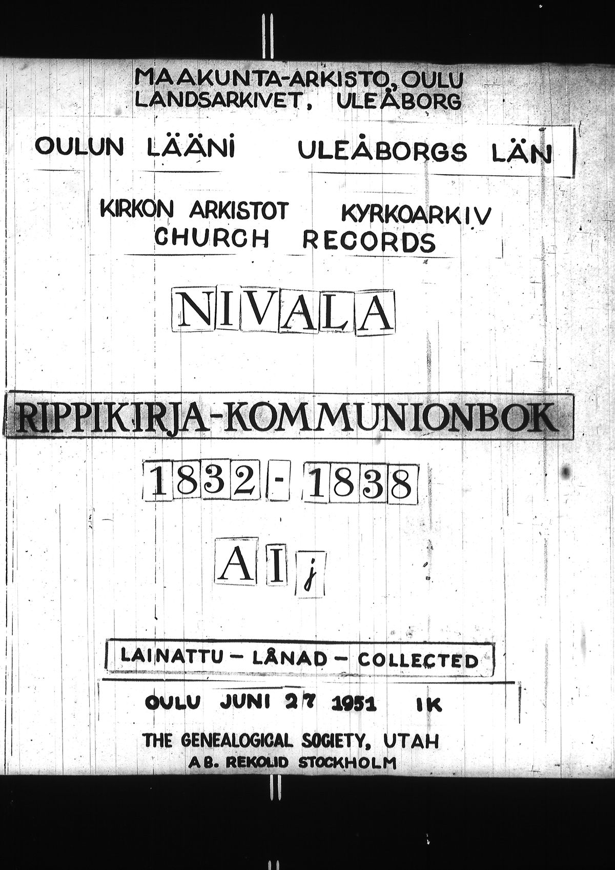 [ ../kirjat/Kirkonkirjat/nivala/rippikirja_1832-1838_ik393/kuvat/1.jpg ]