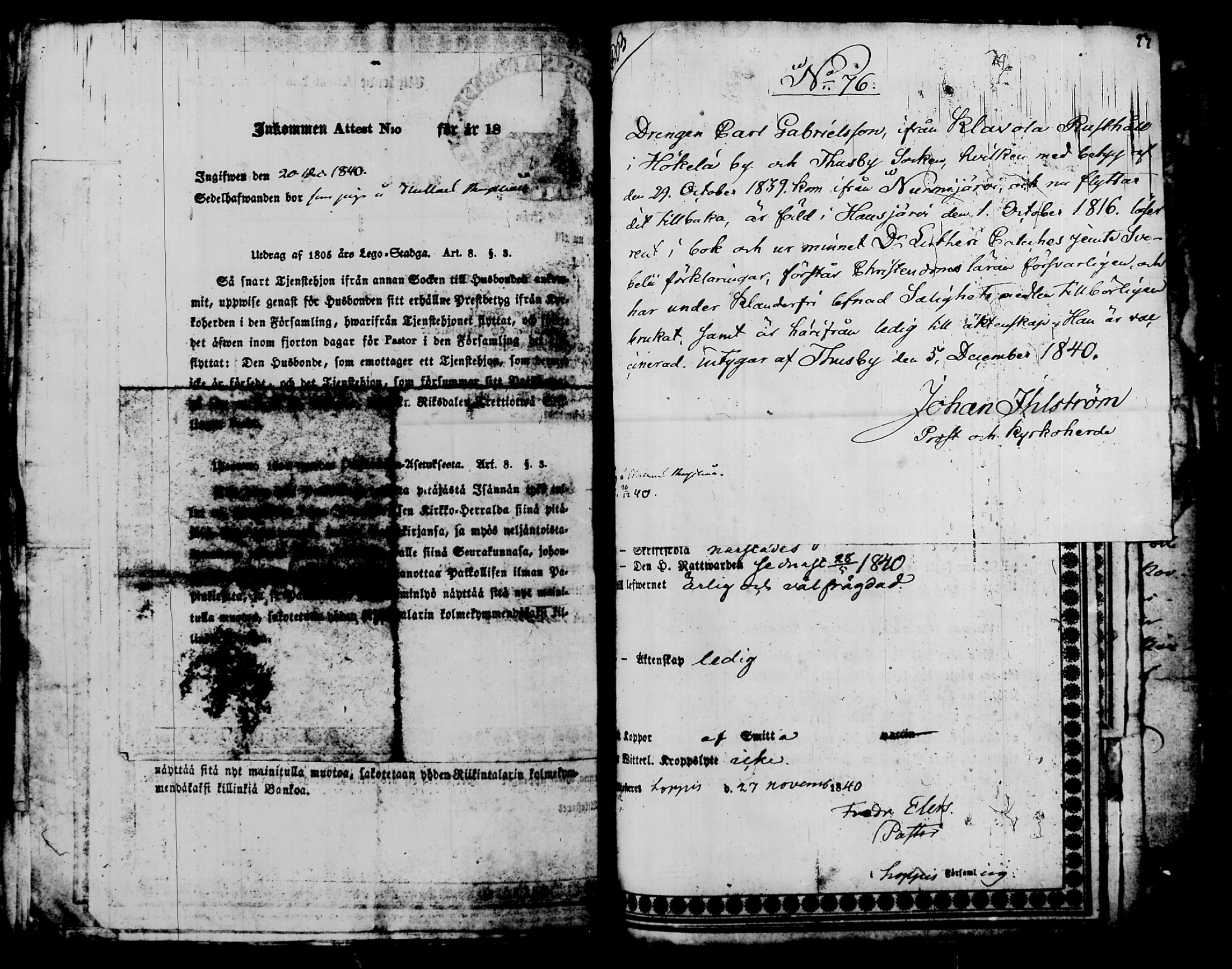 [ ../kirjat/Kirkonkirjat/nurmijarvi/muuttokirjoja_1837-1841_tk348-349/kuvat/540.jpg ]