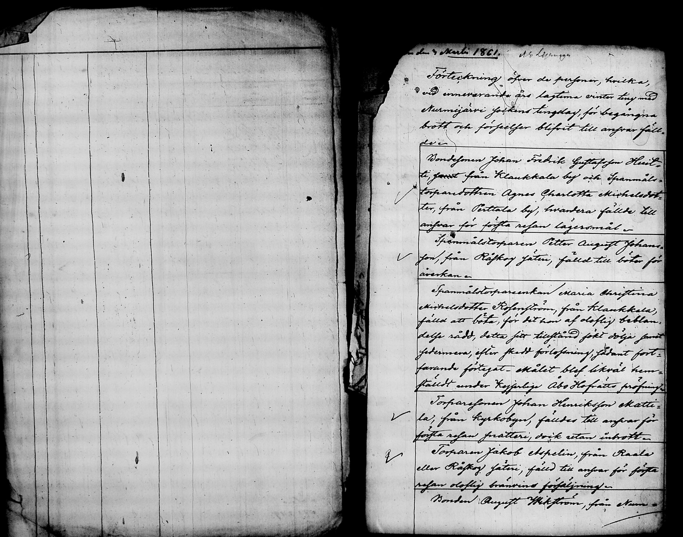 [ ../kirjat/Kirkonkirjat/nurmijarvi/sakkoluettelo_1818-1860_tk354/kuvat/334.jpg ]