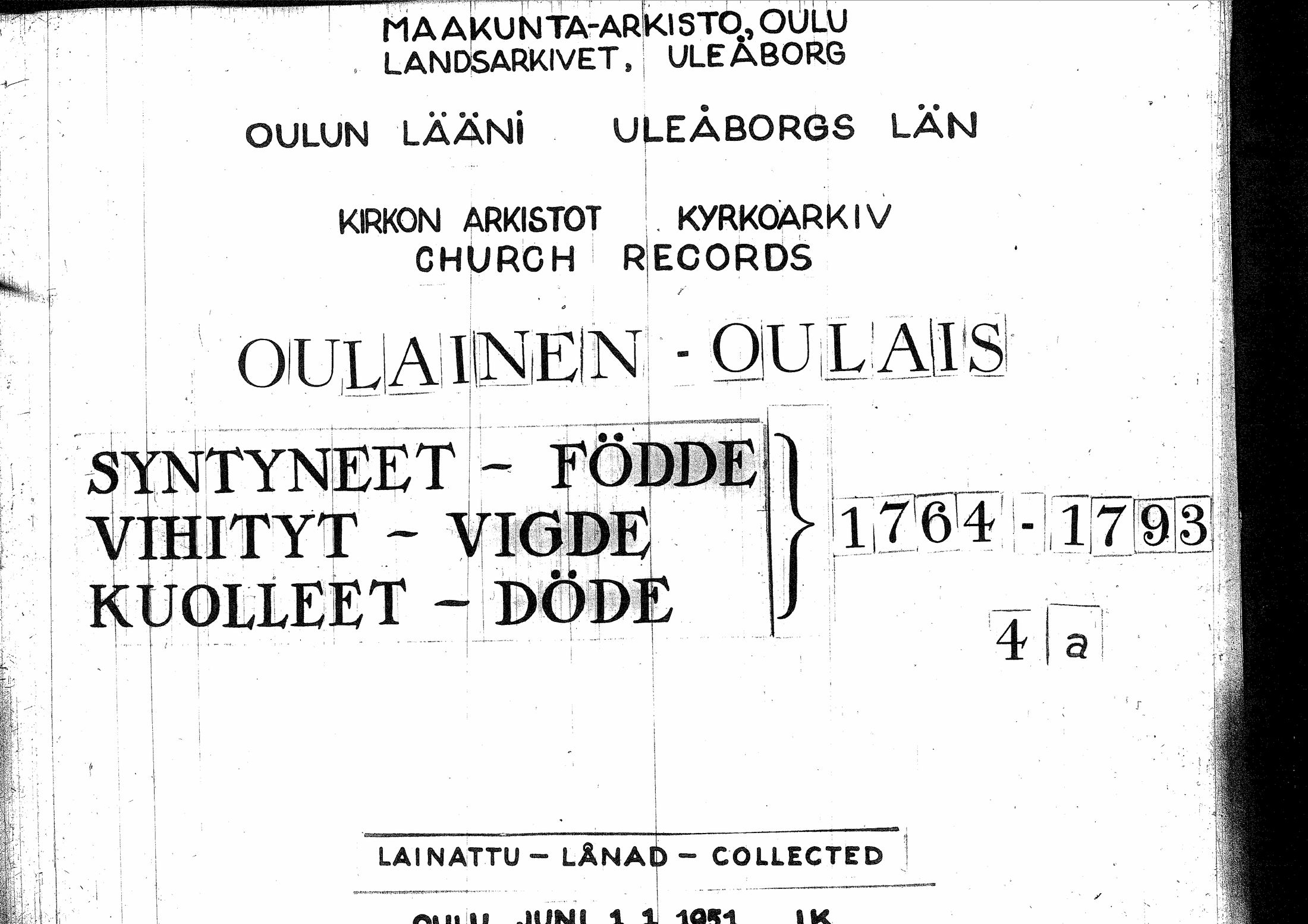 [ ../kirjat/Kirkonkirjat/oulainen/syntyneet-vihityt-kuolleet_1764-1793_ik341/kuvat/1.jpg ]