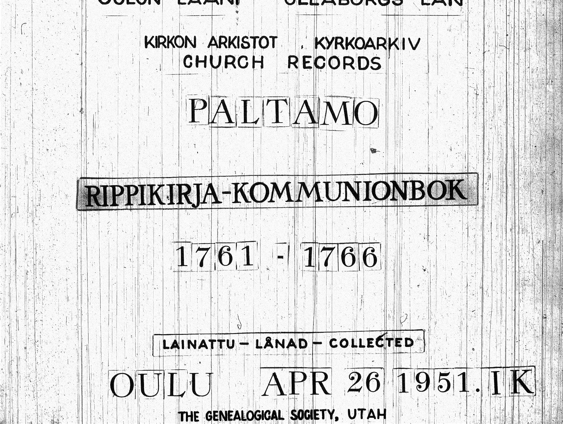 [ ../kirjat/Kirkonkirjat/paltamo/rippikirja_1761-1766_ik181/kuvat/1.jpg ]