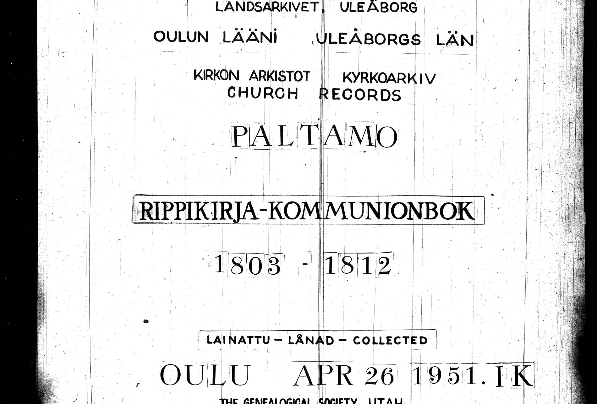 [ ../kirjat/Kirkonkirjat/paltamo/rippikirja_1803-1812_ik183/kuvat/1.jpg ]