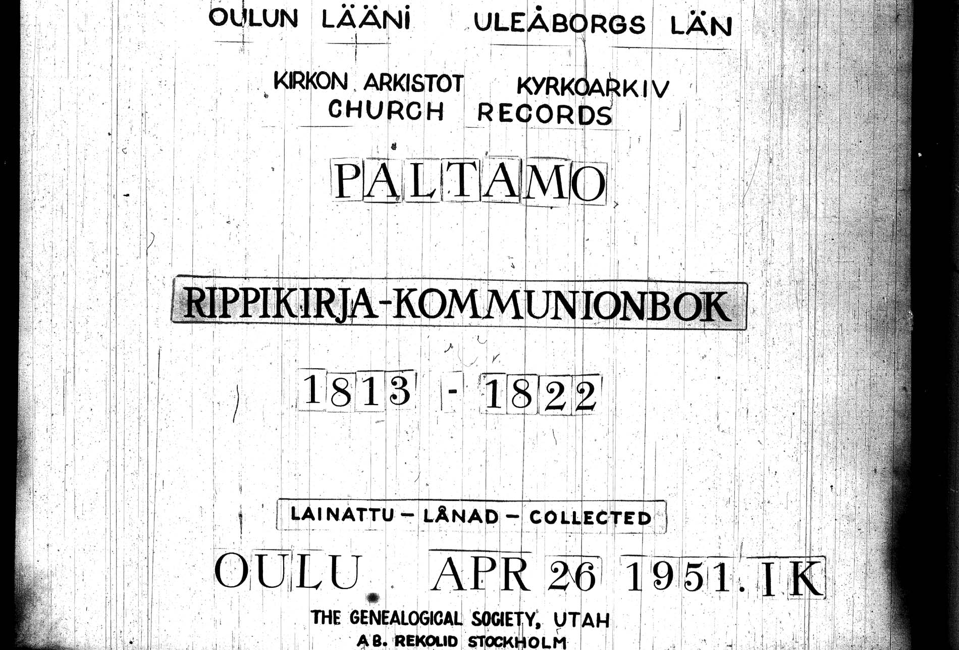[ ../kirjat/Kirkonkirjat/paltamo/rippikirja_1813-1822_ik183/kuvat/1.jpg ]