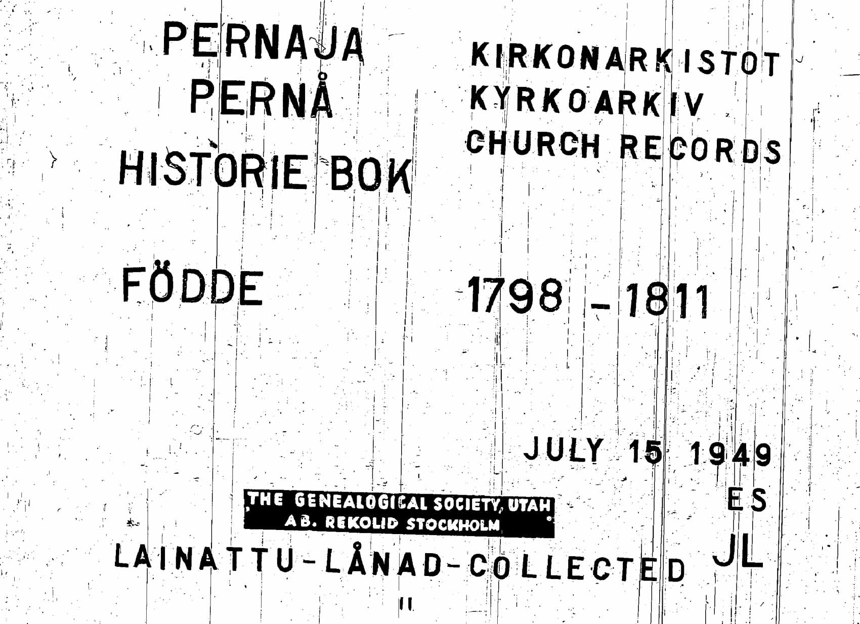 [ ../kirjat/Kirkonkirjat/pernaja/syntyneet_1798-1811_es254/kuvat/1.jpg ]
