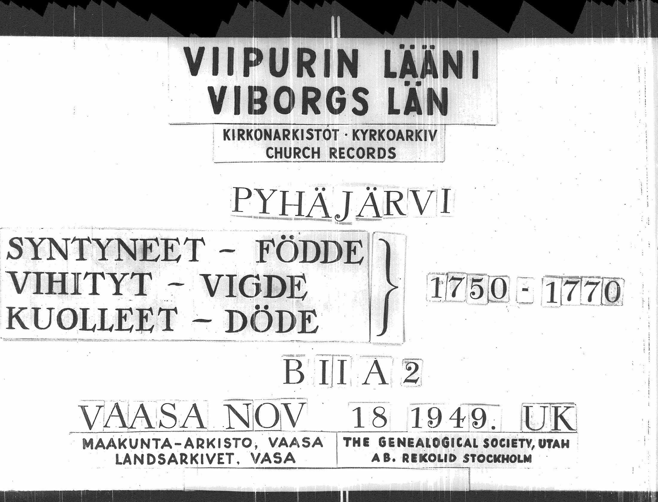 [ ../kirjat/Kirkonkirjat/pyhajarvi_vpl/syntyneet-vihityt-kuolleet_1750-1770_uk712/kuvat/1.jpg ]