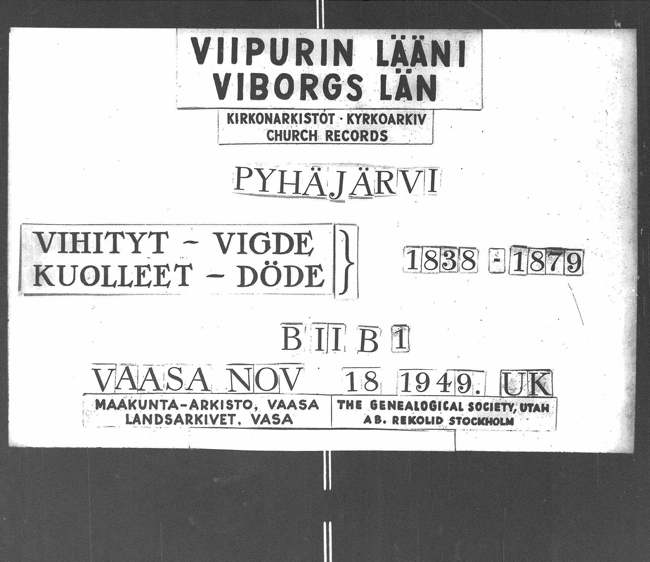 [ ../kirjat/Kirkonkirjat/pyhajarvi_vpl/vihityt-kuolleet_1838-1879_uk713/kuvat/1.jpg ]