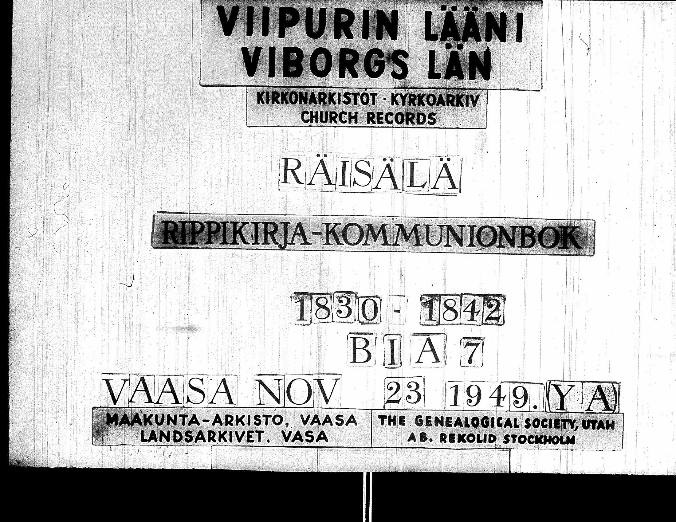 [ ../kirjat/Kirkonkirjat/raisala/rippikirja_1830-1842_uk729/kuvat/1.jpg ]
