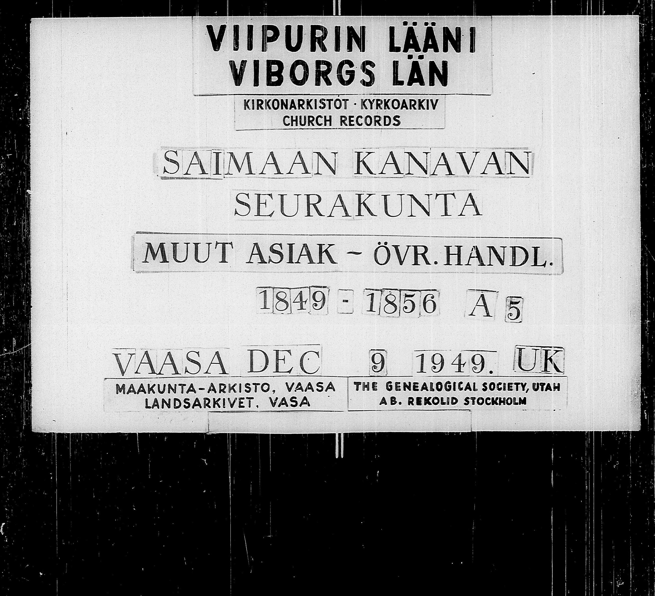 [ ../kirjat/Kirkonkirjat/saimaan_kanava/asiakirjoja_1849-1856_uk774/kuvat/1.jpg ]