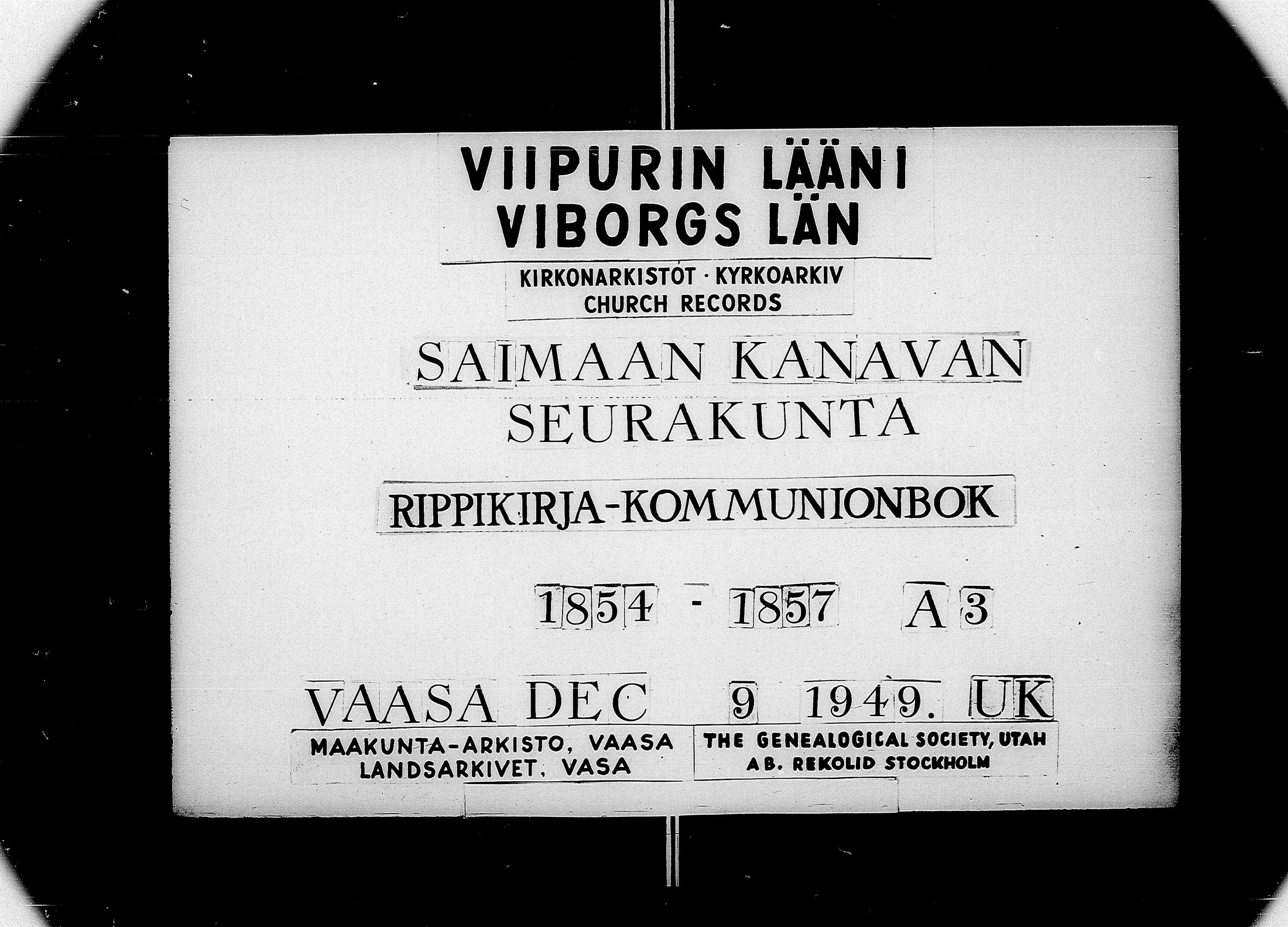 [ ../kirjat/Kirkonkirjat/saimaan_kanava/rippikirja_1854-1857_uk773_i/kuvat/1.jpg ]