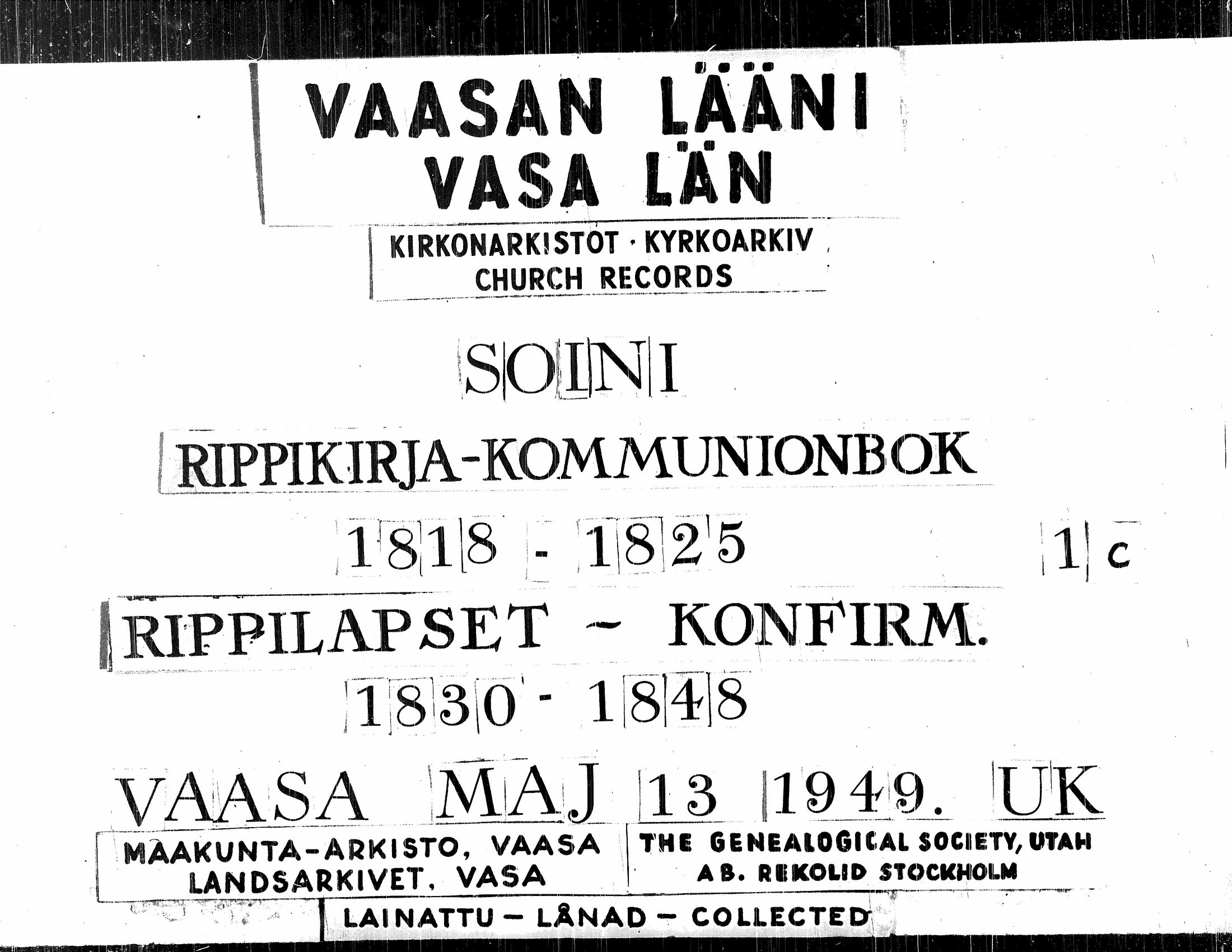 [ ../kirjat/Kirkonkirjat/soini/rippikirja_1818-1825_uk325/kuvat/1.jpg ]