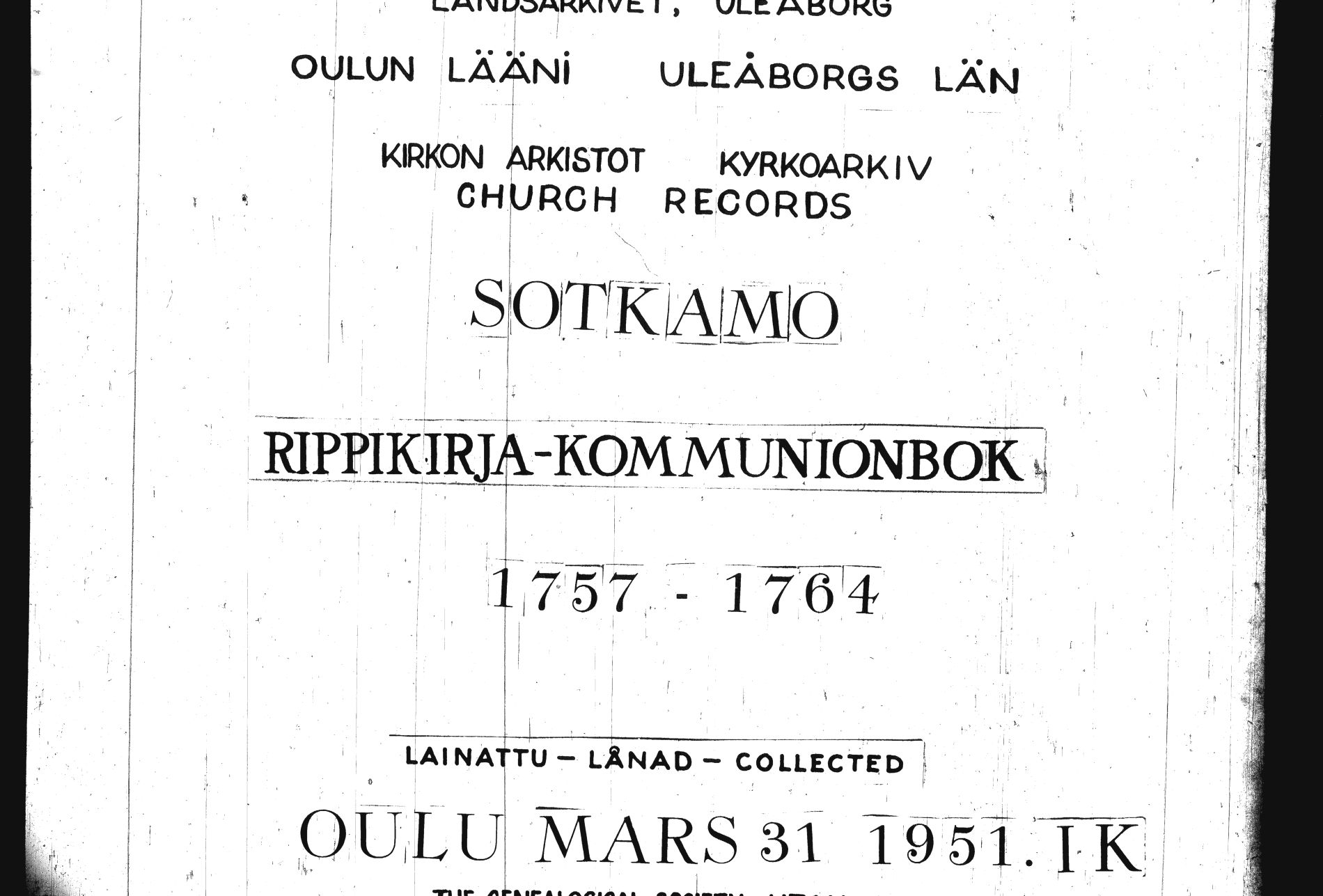 [ ../kirjat/Kirkonkirjat/sotkamo/rippikirja_1757-1764_ik92-93/kuvat/1.jpg ]