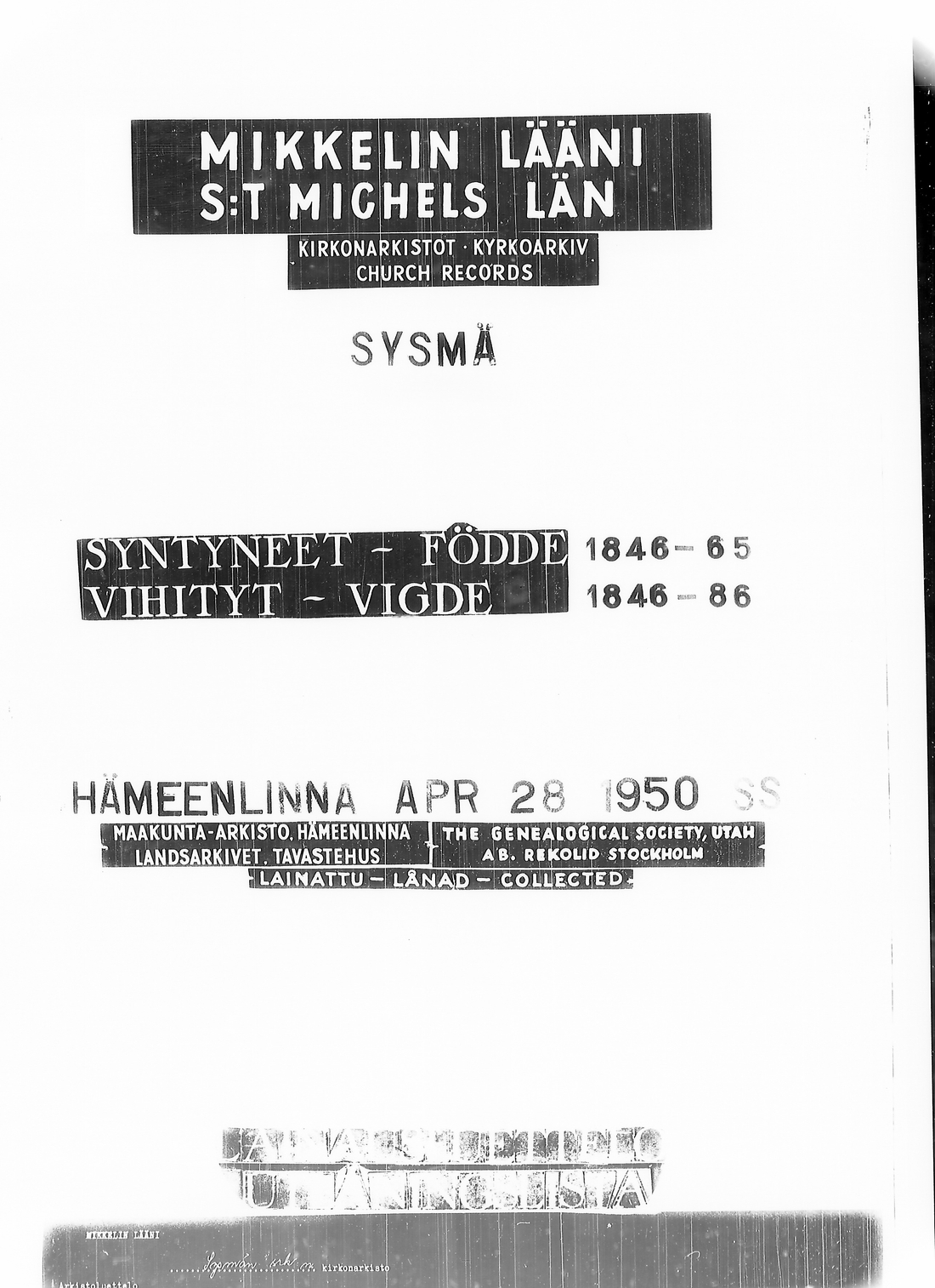 [ ../kirjat/Kirkonkirjat/sysma/syntyneet-vihityt_1846-1886_tk852/kuvat/1.jpg ]