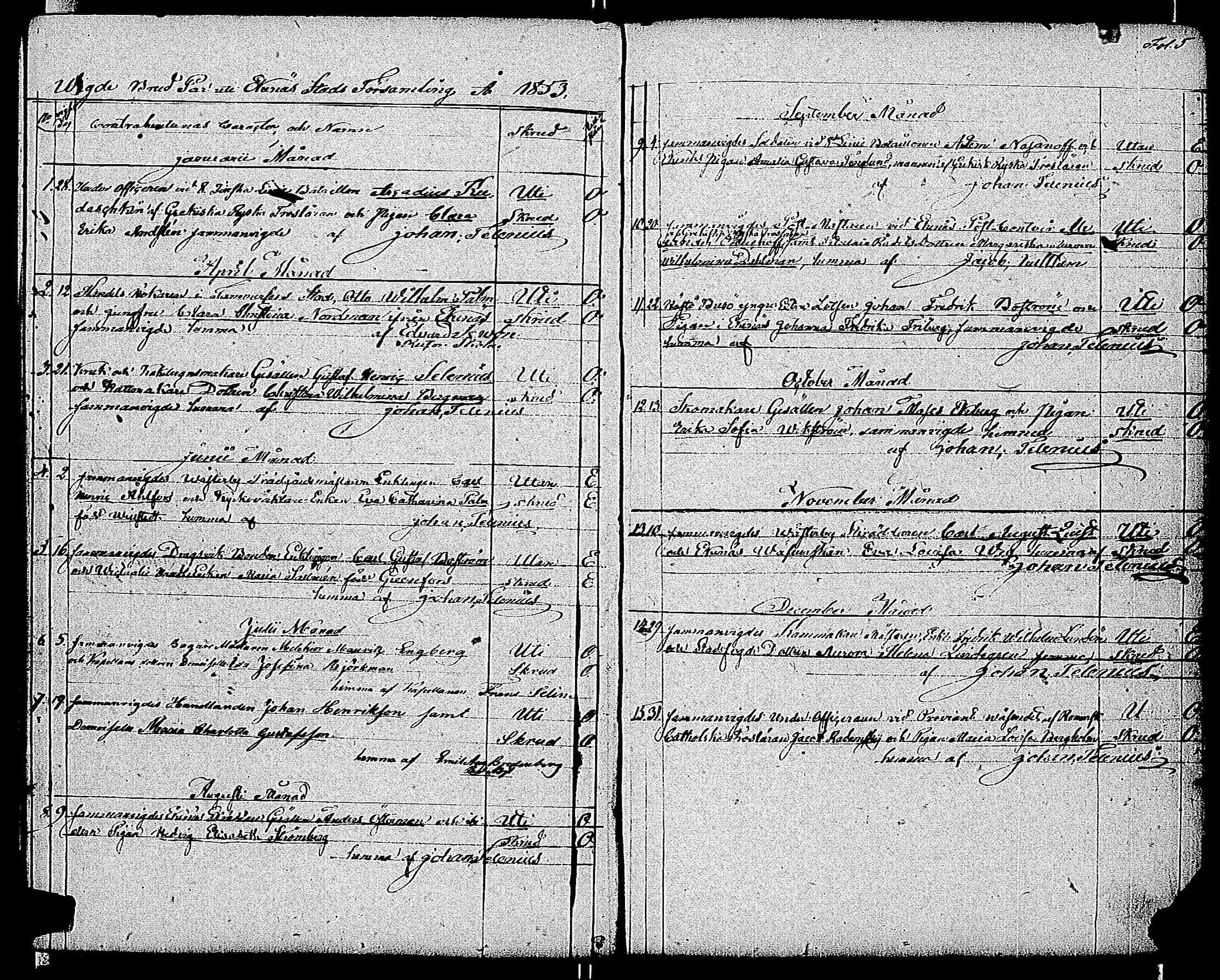 [ ../kirjat/Kirkonkirjat/tammisaari/vihityt_1850-1889_kk85/kuvat/6.jpg ]