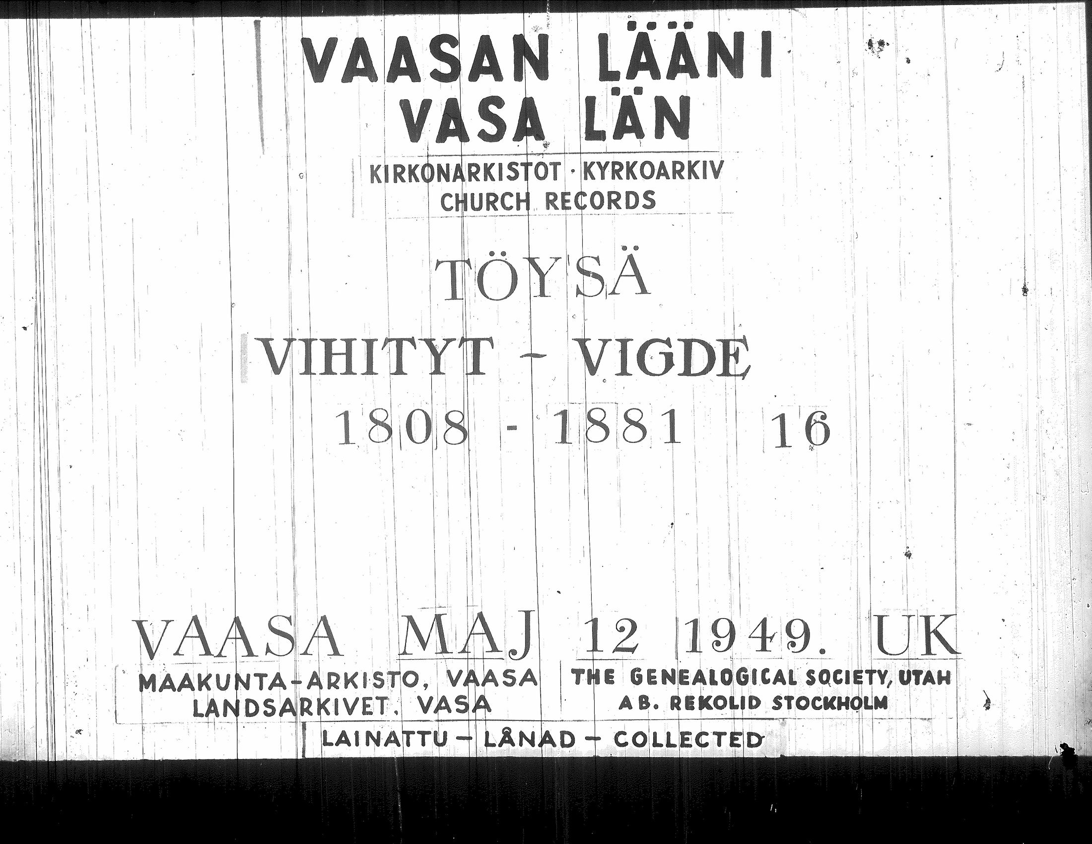 [ ../kirjat/Kirkonkirjat/toysa/vihityt_1808-1881_uk322/kuvat/1.jpg ]