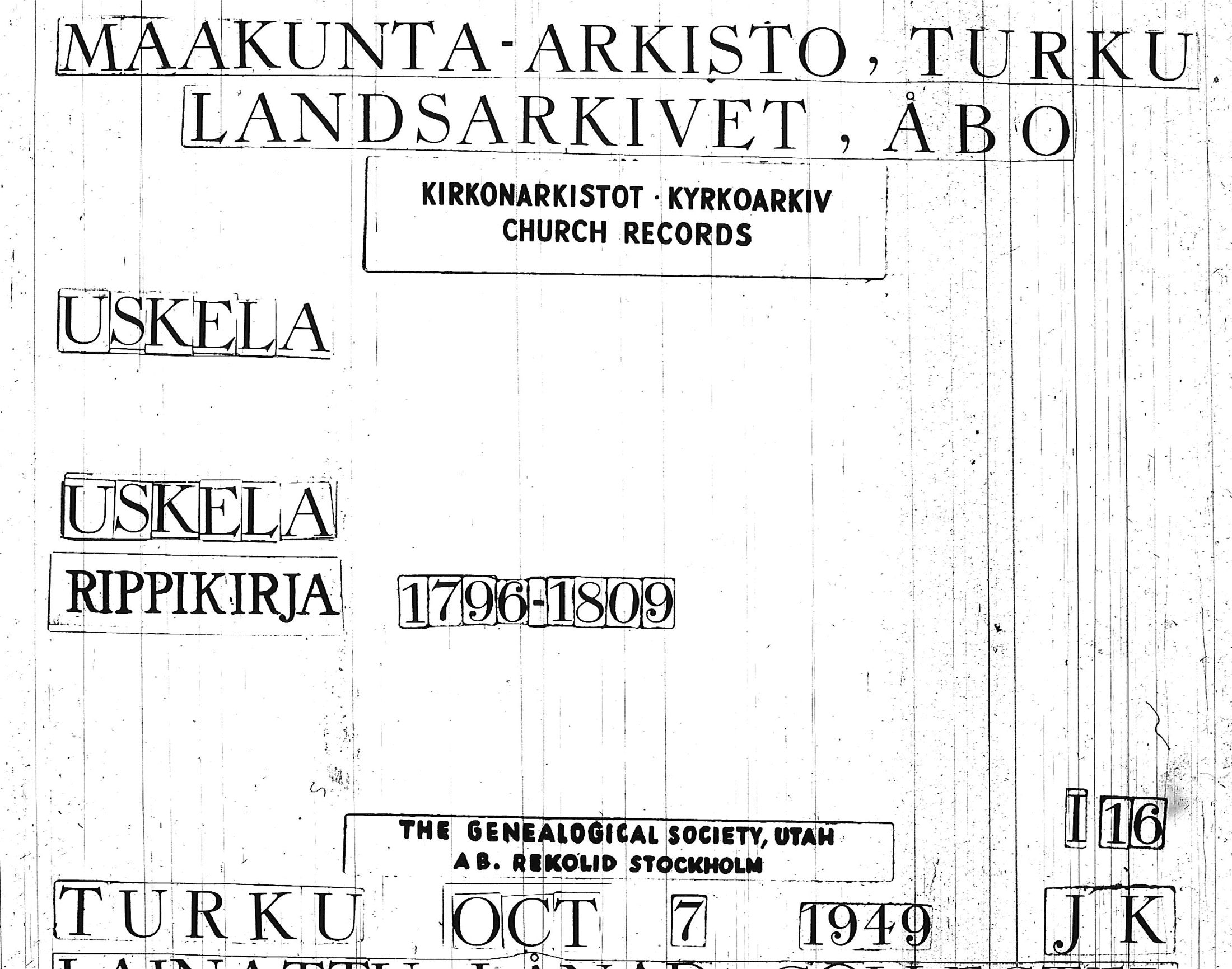 [ ../kirjat/Kirkonkirjat/uskela/rippikirja_1796-1809_jk886/kuvat/1.jpg ]