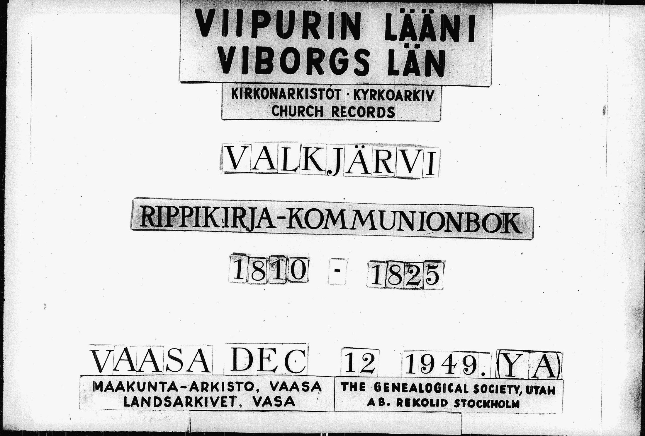 [ ../kirjat/Kirkonkirjat/valkjarvi/rippikirja_1810-1825_uk785/kuvat/1.jpg ]