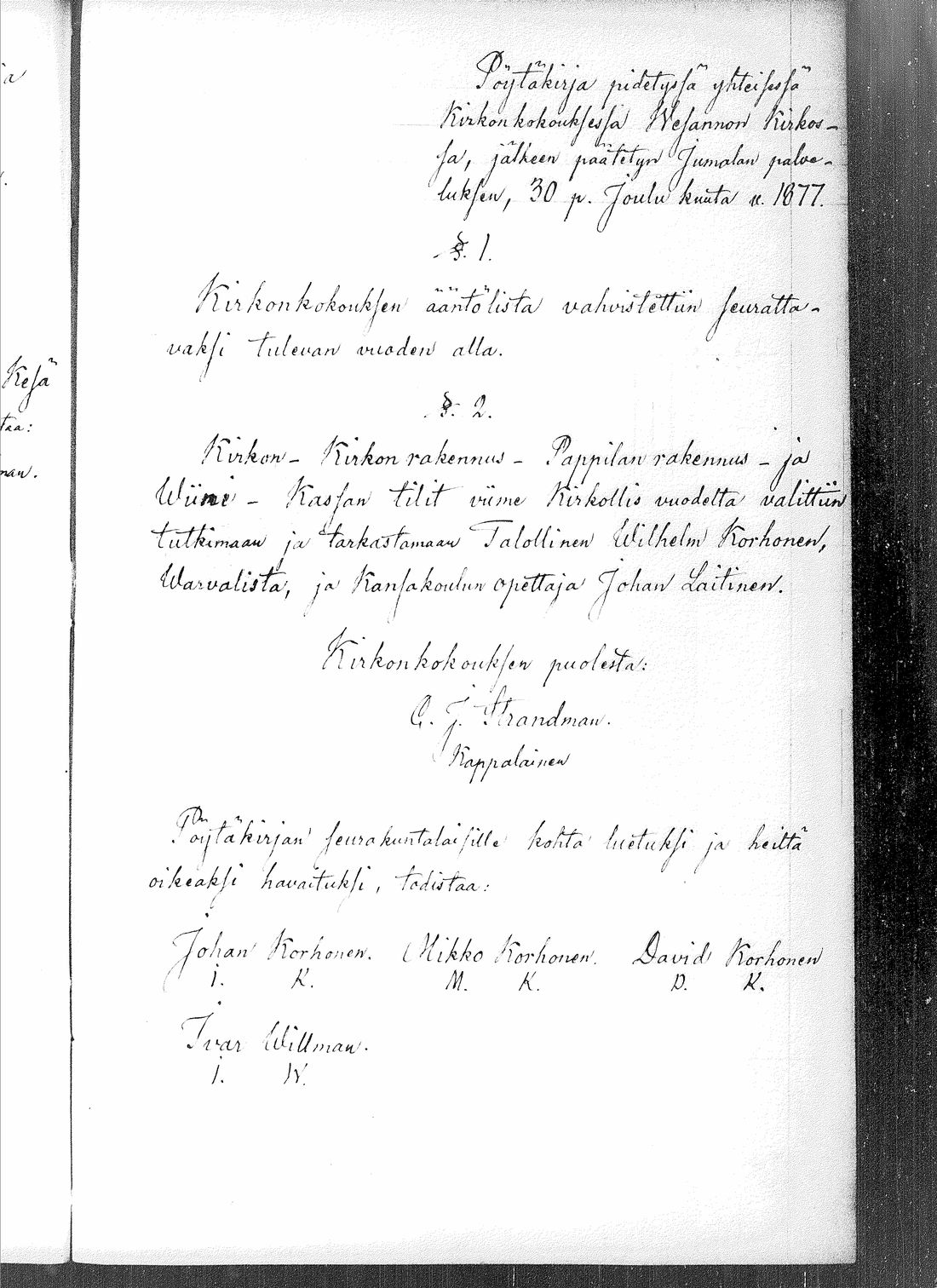 [ ../kirjat/Kirkonkirjat/vesanto/pitajankokouksia_1858-1887_tk1185/kuvat/152.jpg ]
